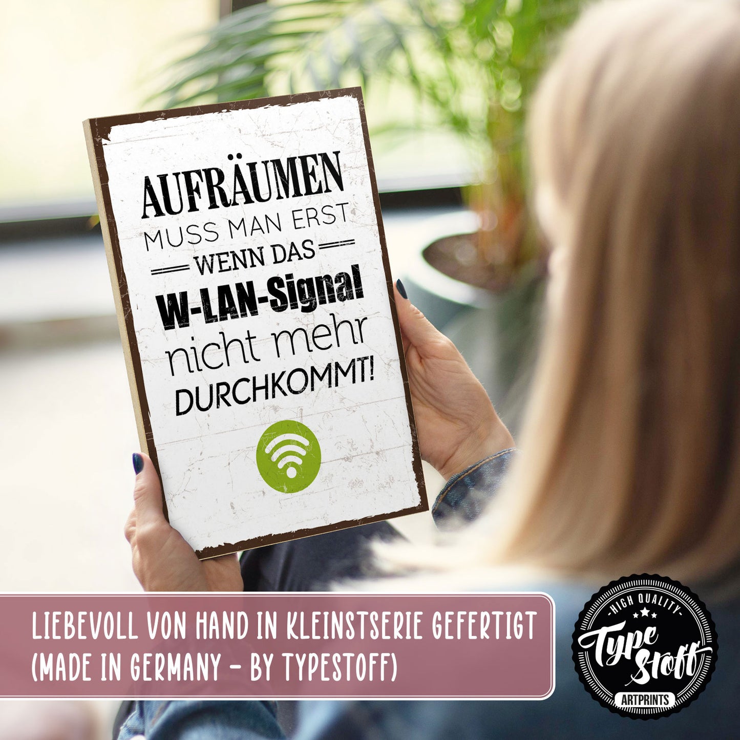 Holzschild mit Spruch - Aufräumen WLAN Ordnung – HS-GH-00001