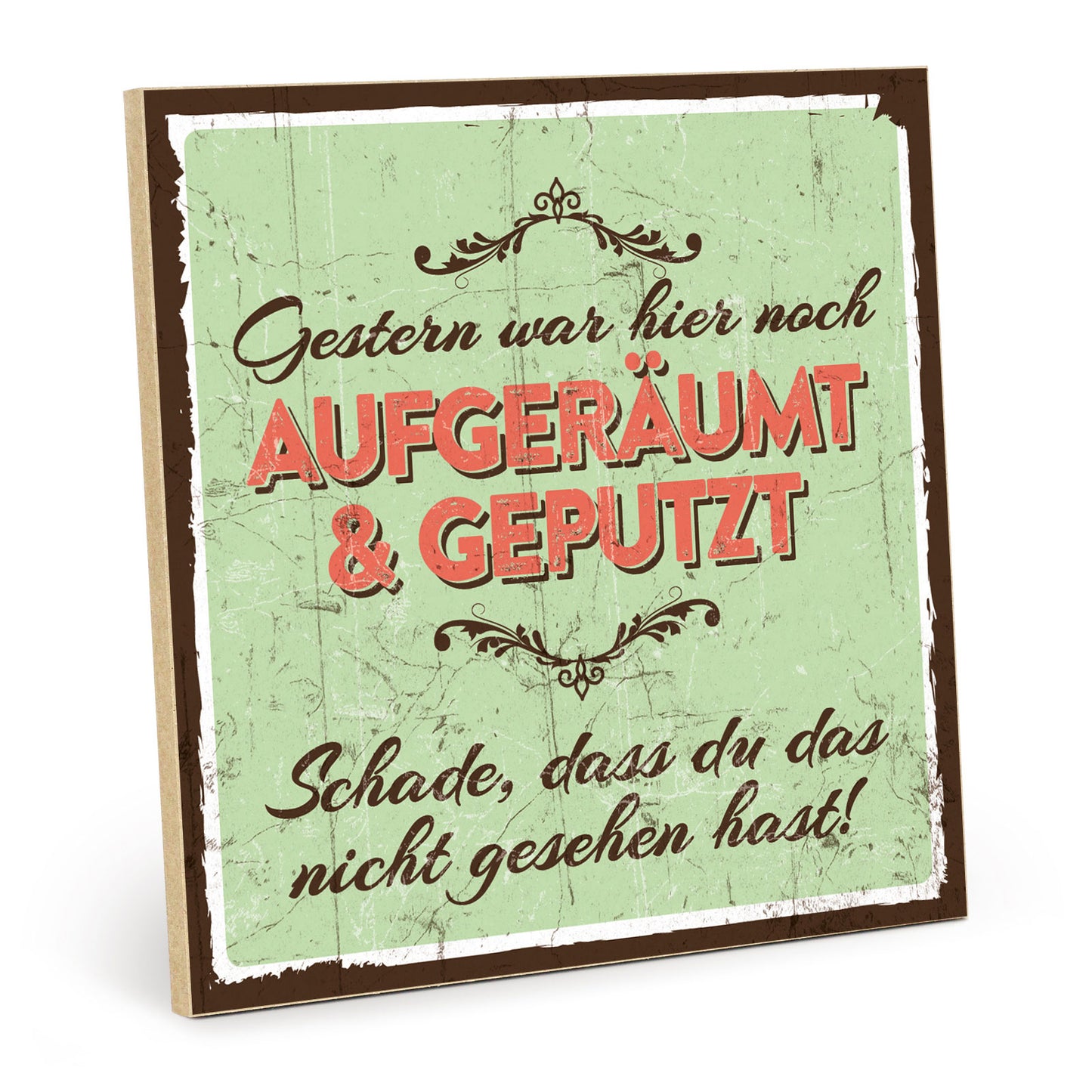 Holzschild mit Spruch - Ordnung - Aufräumen – HS-QN-00071