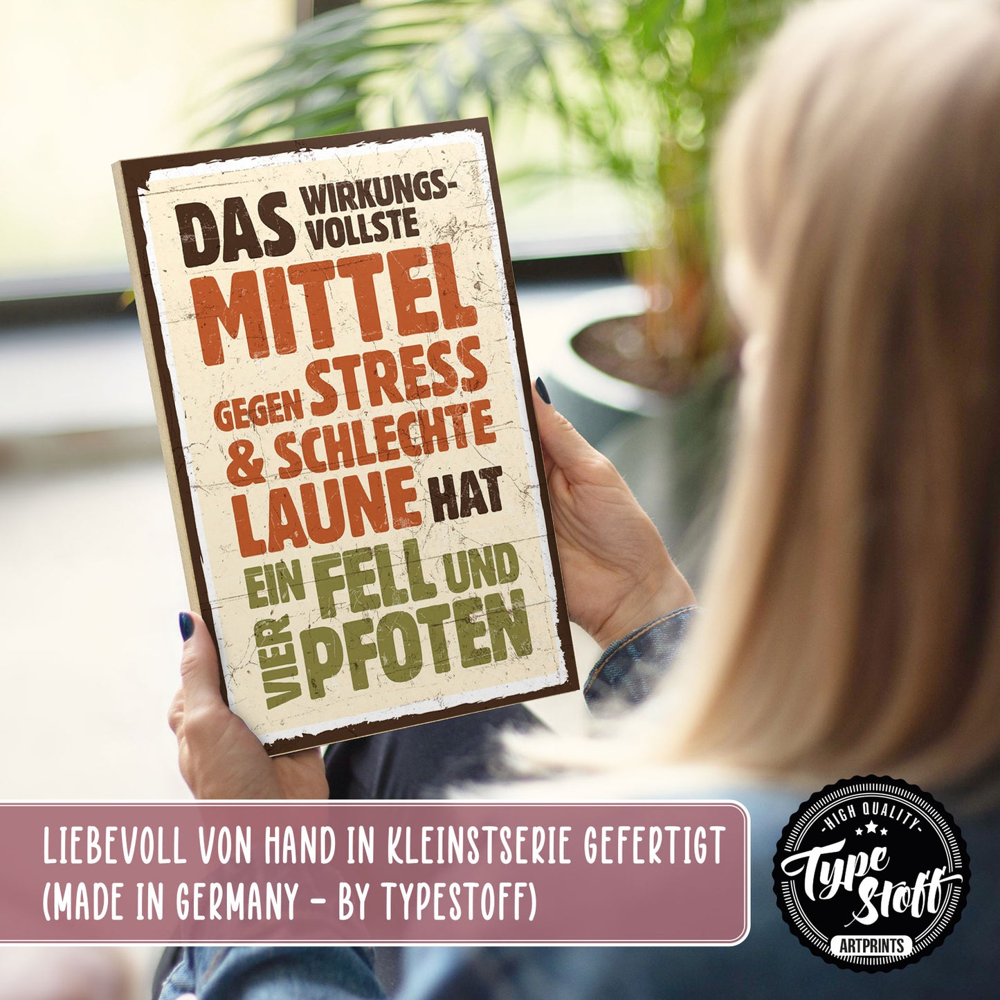 Holzschild mit Spruch - Fell und vier Pfoten gegen Stress – HS-GH-00082