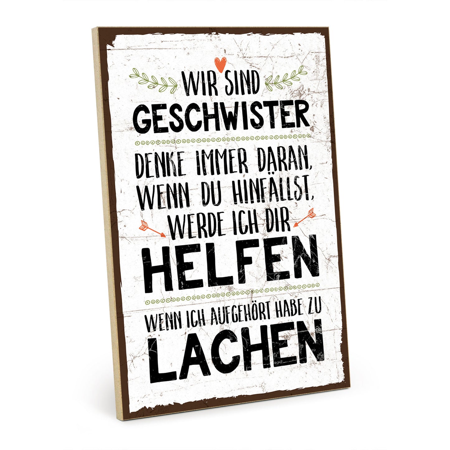 Holzschild mit Spruch - Wir sind Geschwister – GH/XH -00172