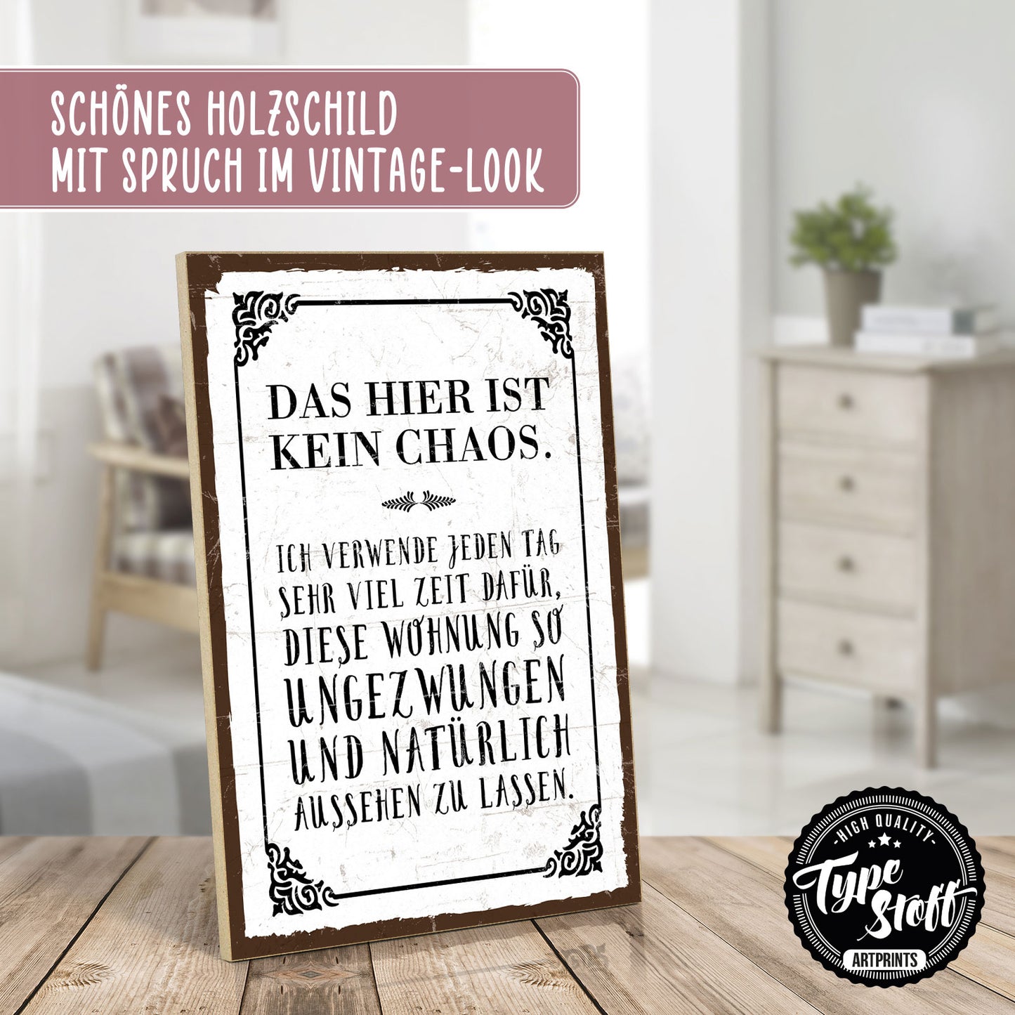 Holzschild mit Spruch - Chaos Wohnung Ordnung – HS-GH-00179