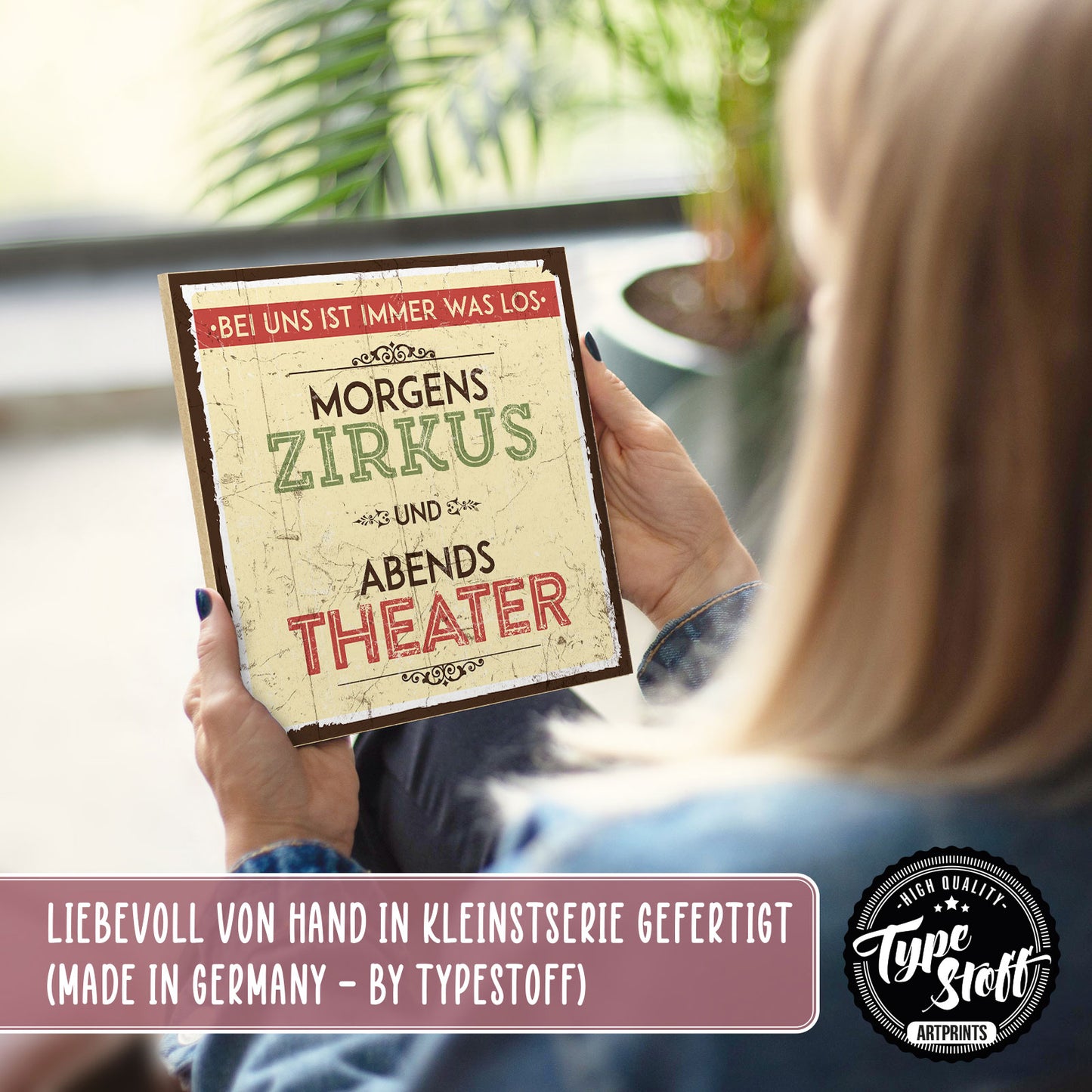 Holzschild mit Spruch - Familie - Zirkus - Theater – HS-QN-00182