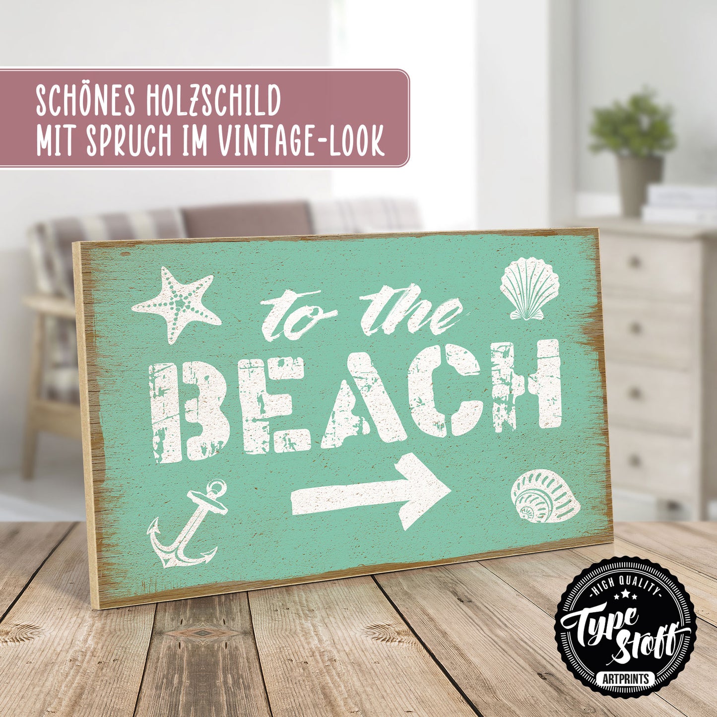 Holzschild mit Spruch - To the beach – HS-GQ-00189