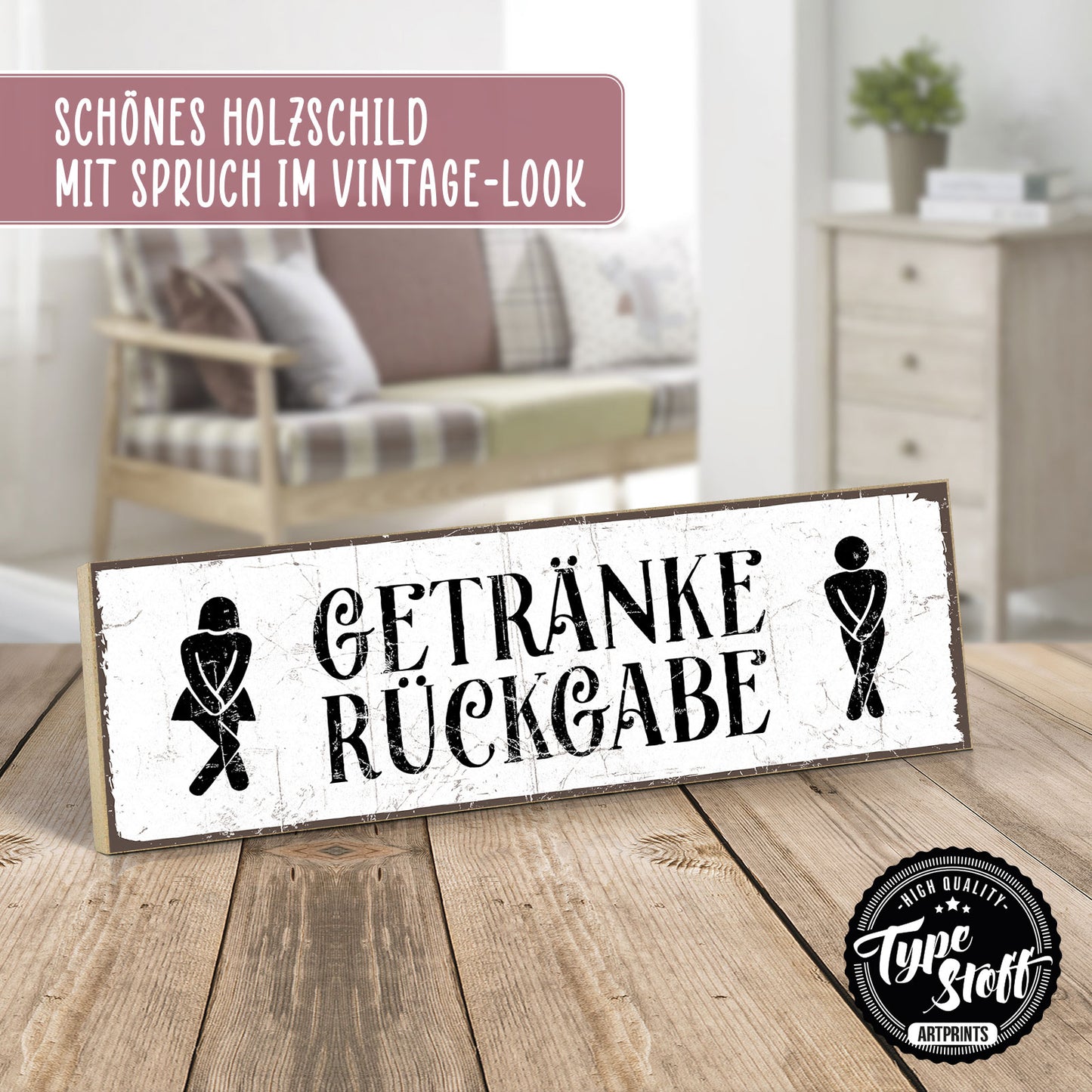 Holzschild mit Spruch - Toilette - Getränkerückgabe – HS-KQ-00195