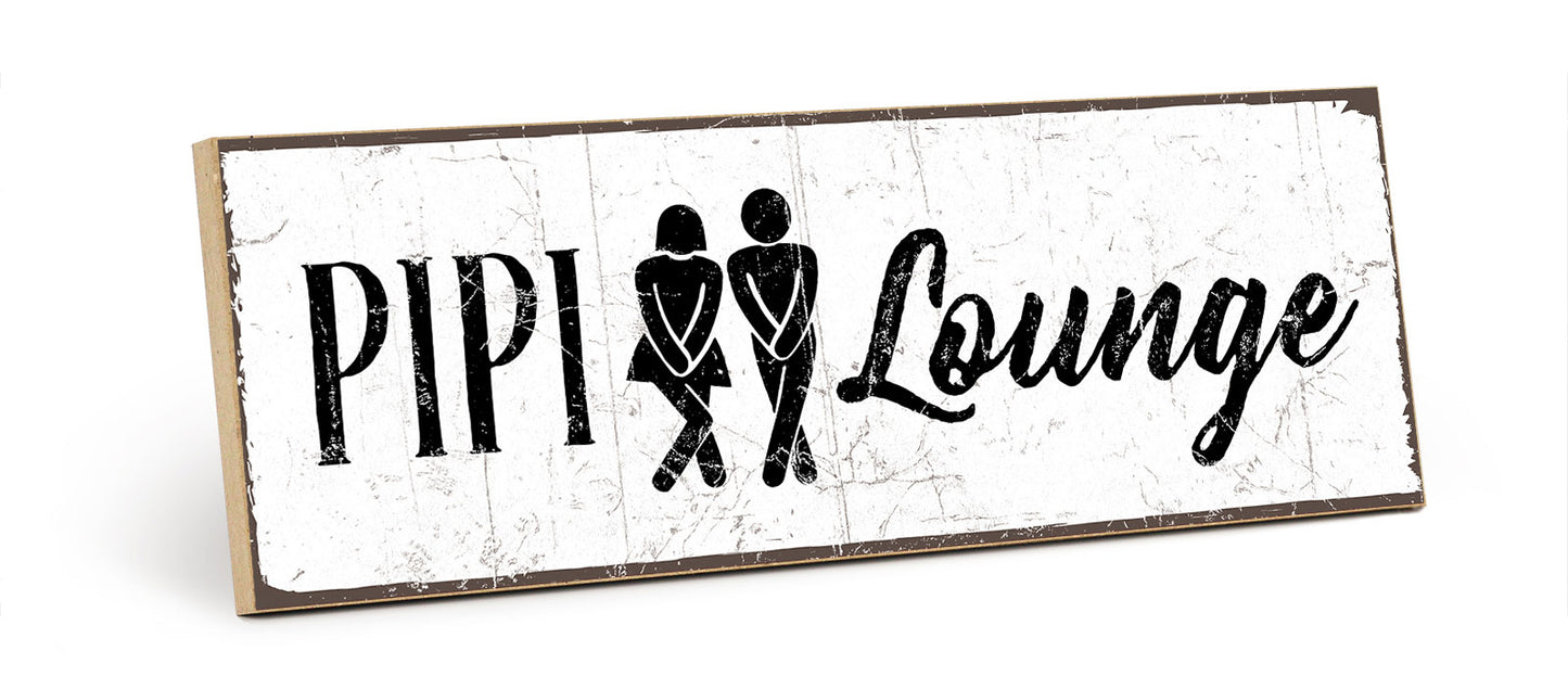 Holzschild mit Spruch - Toilette - Pipi Lounge – HS-KQ-00197