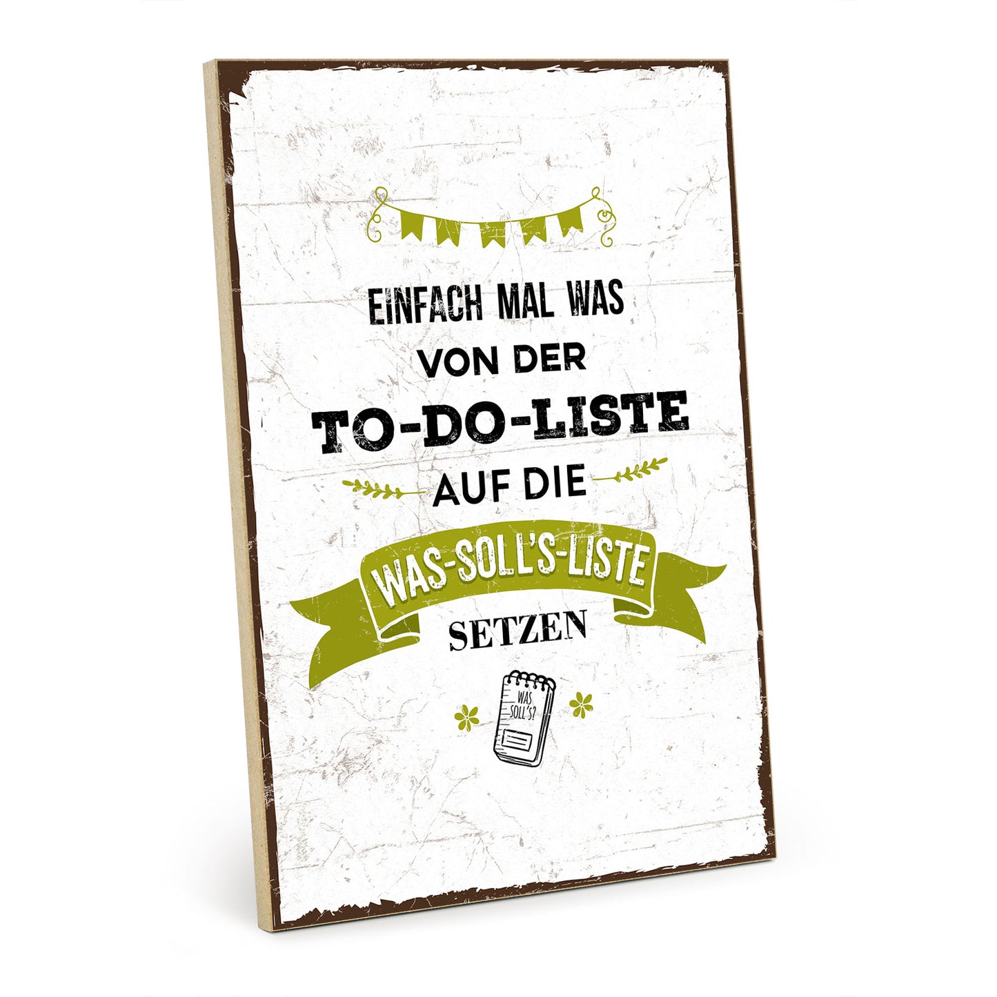 Holzschild mit Spruch - To-Do-Liste - Was-Solls-Liste - HS-GH-00221