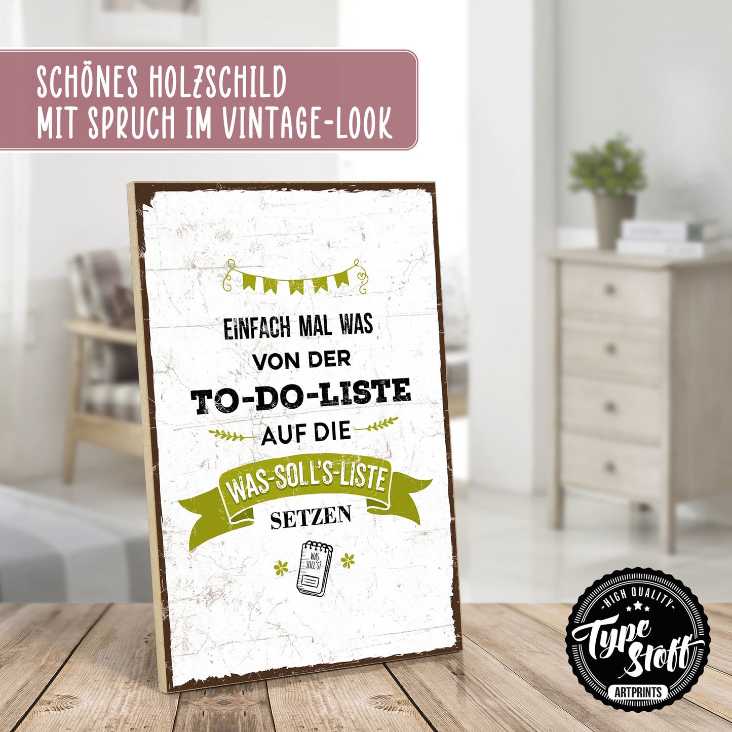 Holzschild mit Spruch - To-Do-Liste - Was-Solls-Liste - HS-GH-00221
