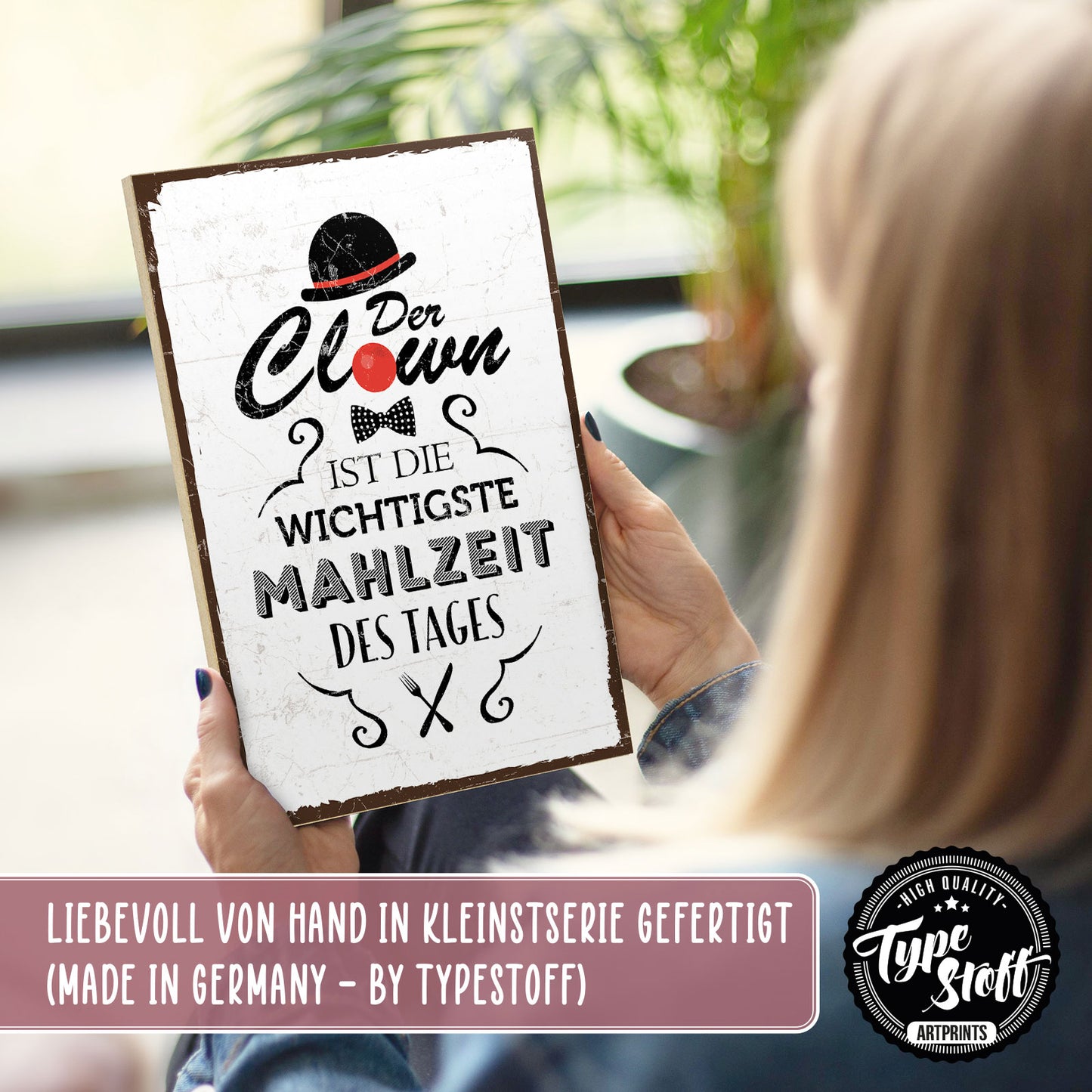 Holzschild mit Spruch - Clown - die wichtigste Mahlzeit - HS-GH-00297
