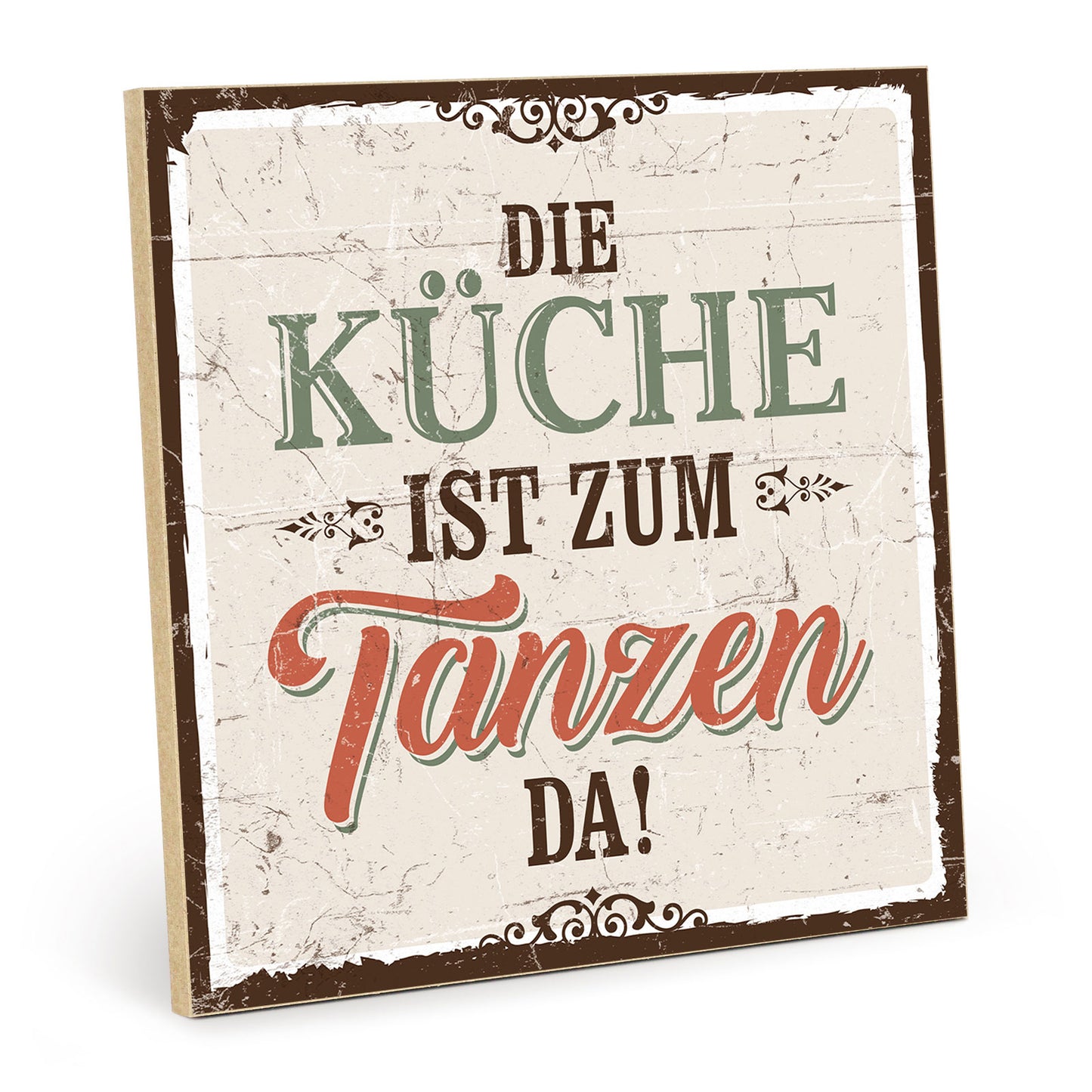 Holzschild mit Spruch - Die Küche ist zum Tanzen da - HS-GH-00299