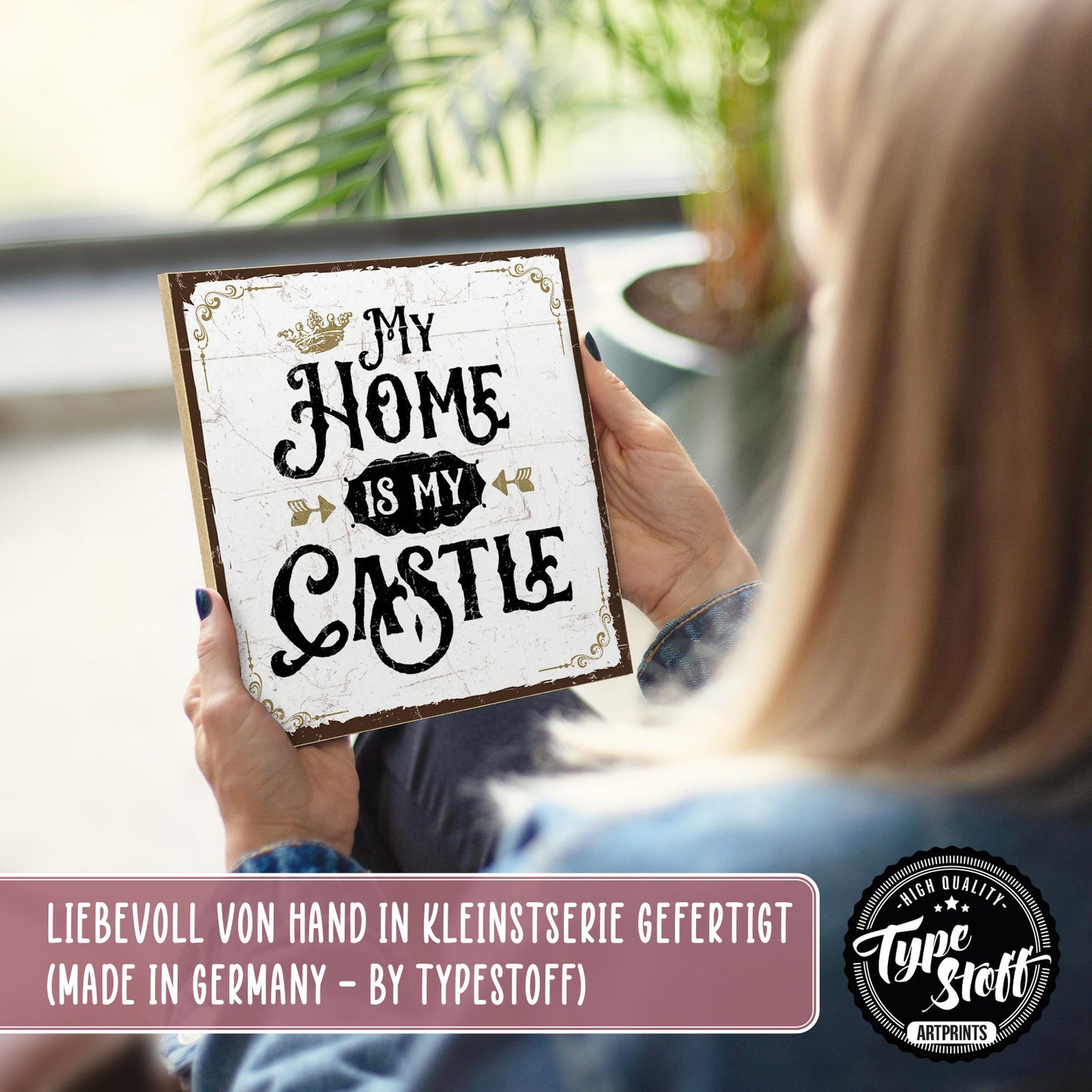 Holzschild mit Spruch - Zuhause - My home is my castle - HS-QN-00310