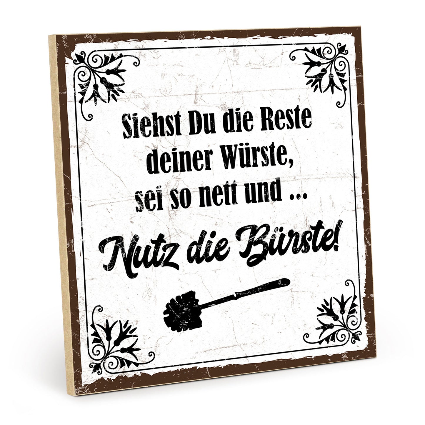 Holzschild mit Spruch - Toilette - Reste der Würste - HS-QN-00320