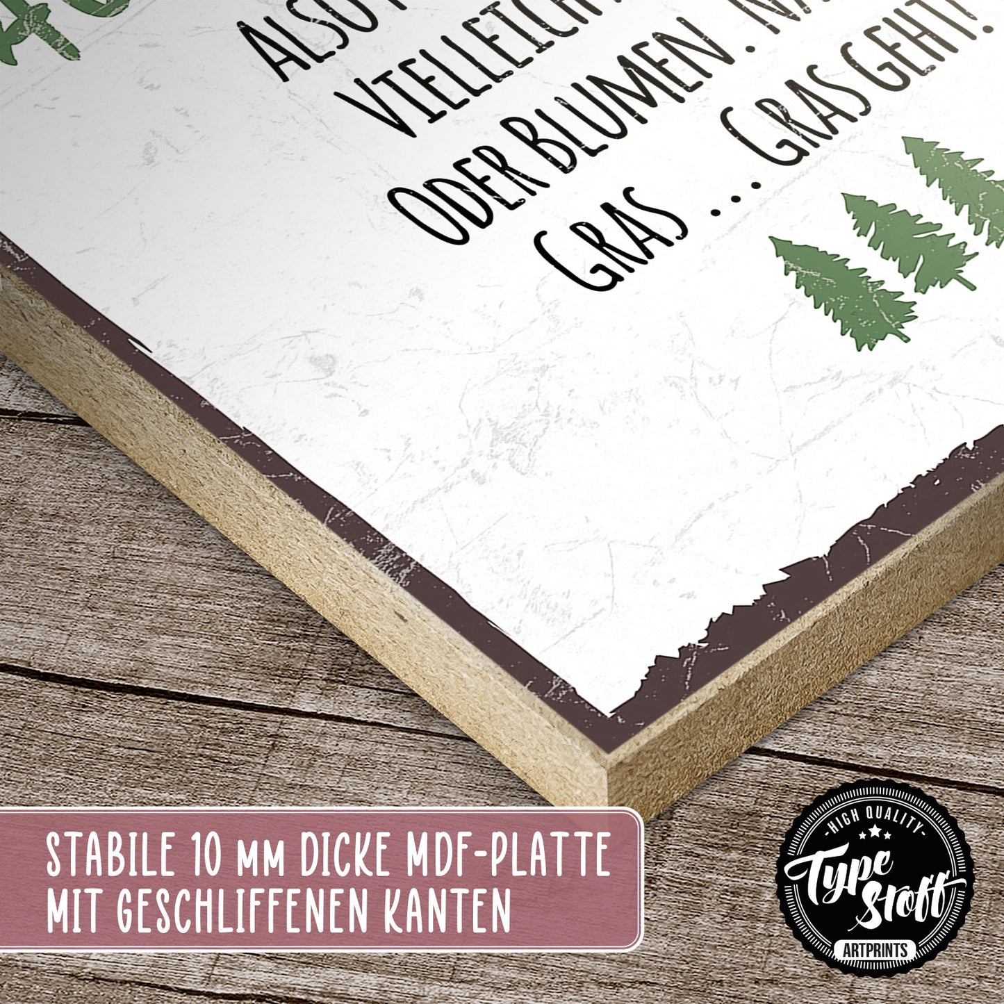 Holzschild mit Spruch - Bäume ausreißen - Motivation Lustiges - HS-GH-00335