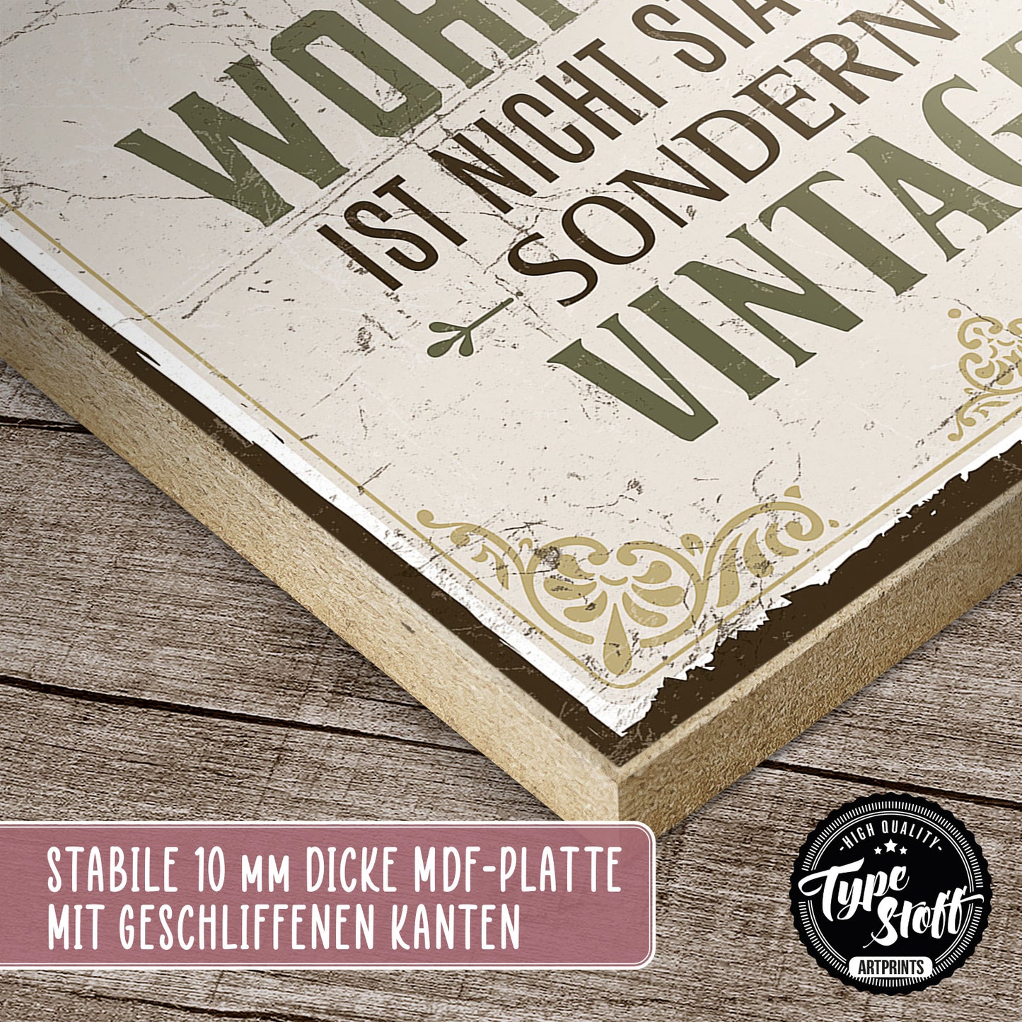 Holzschild mit Spruch - Nicht staubig sondern vintage - HS-QN-00349
