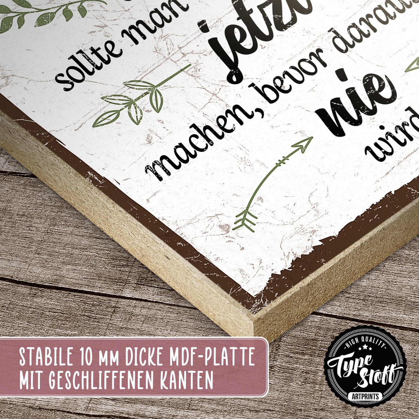 Holzschild mit Spruch - Hygge - Bald - Jetzt - Nie - HS-QN-00357