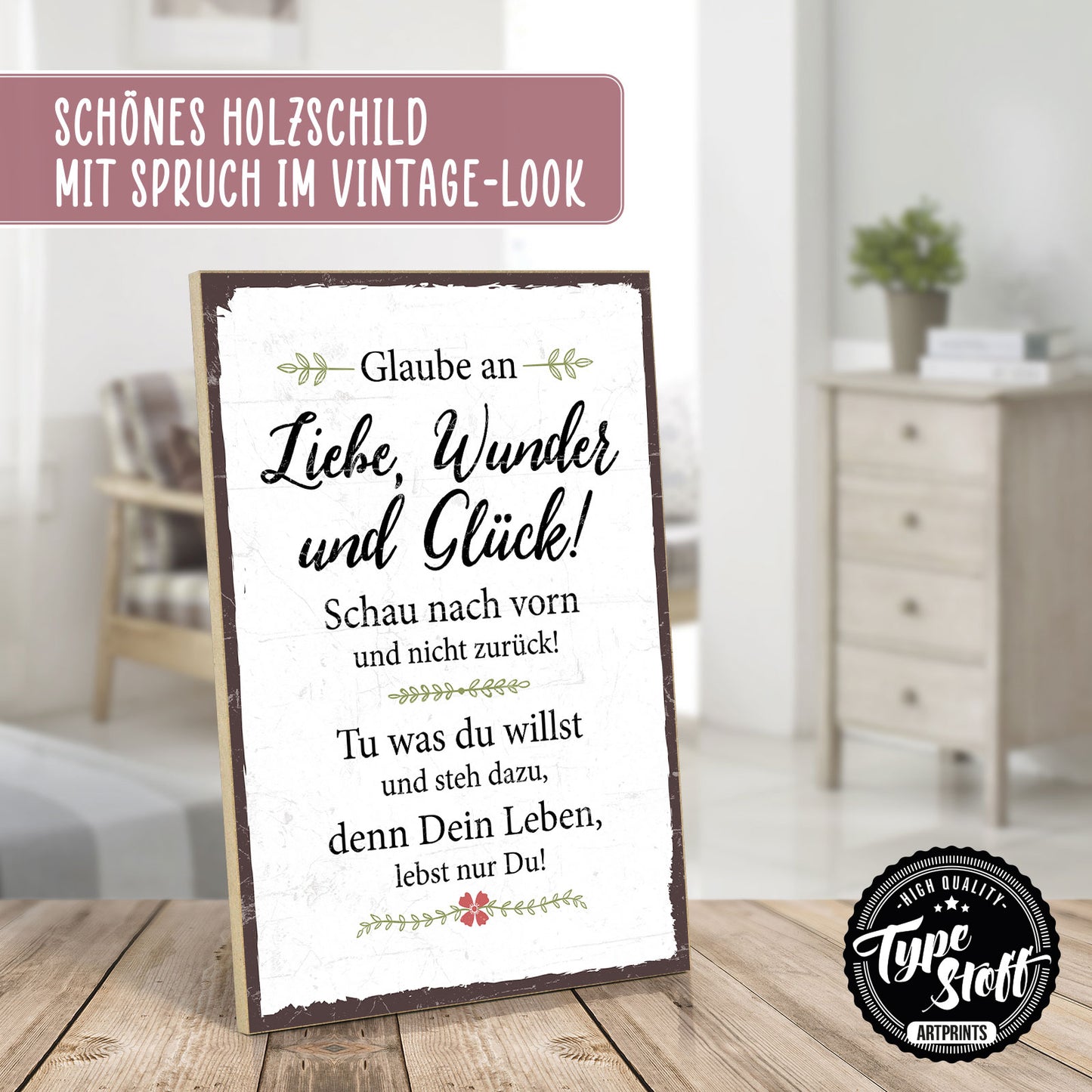 Holzschild mit Spruch - Glaube an Wunder Liebe und Glück - HS-GH-00362