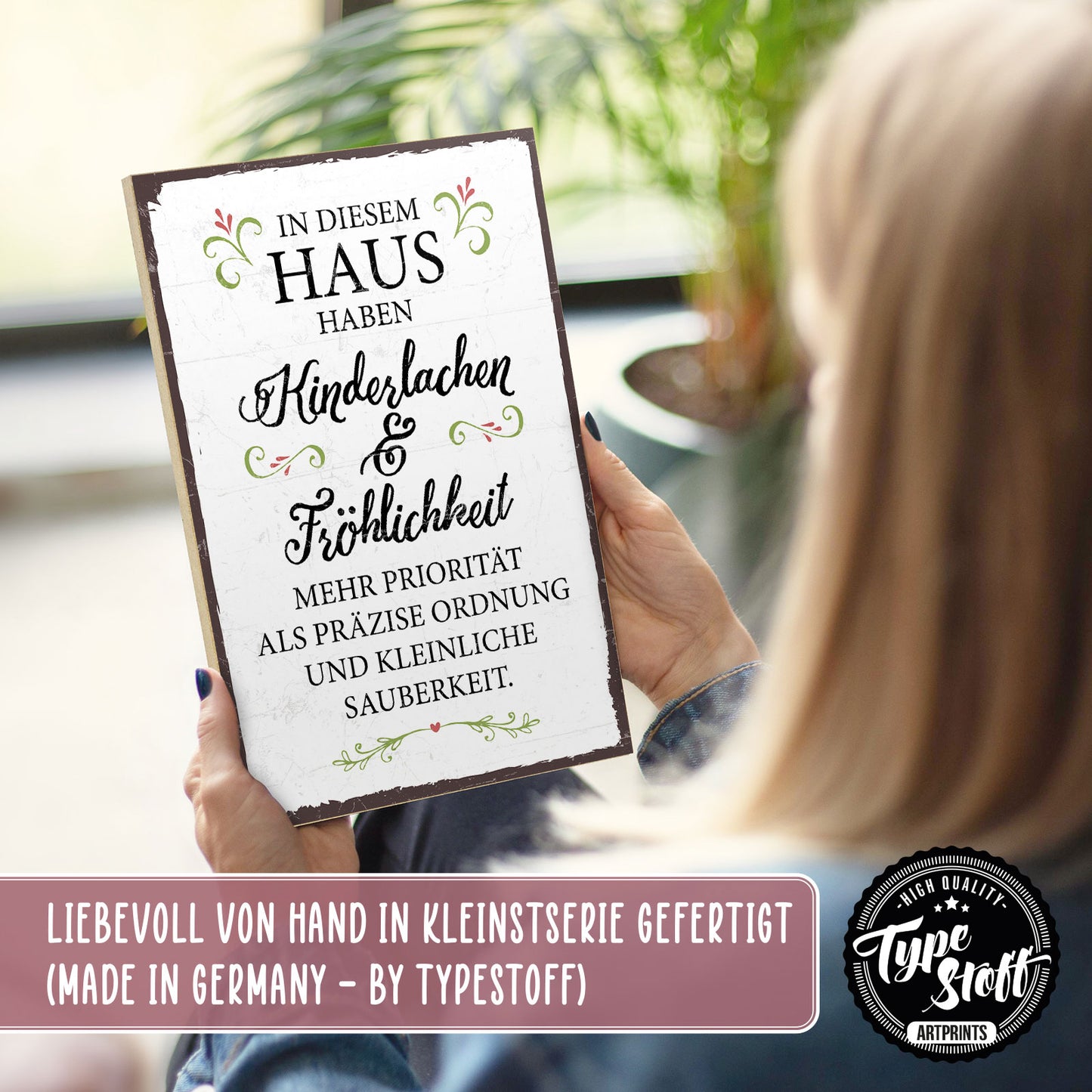 Holzschild mit Spruch - Kinderlachen - Föhlichkeit Priorität - HS-GH-00365