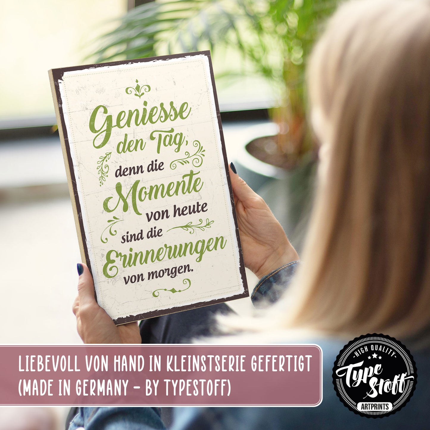 Holzschild mit Spruch - Genieße den Tag - Momente – HS-GH-00469