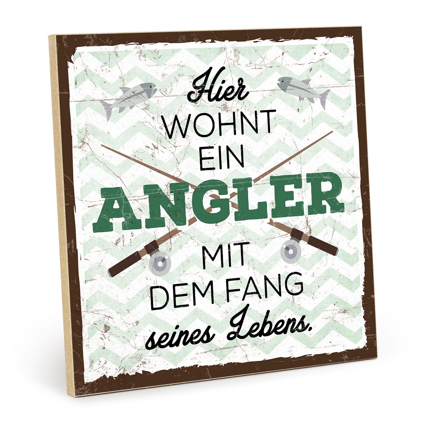 Holzschild mit Spruch - hier wohnt ein Angler – HS-QN-00473