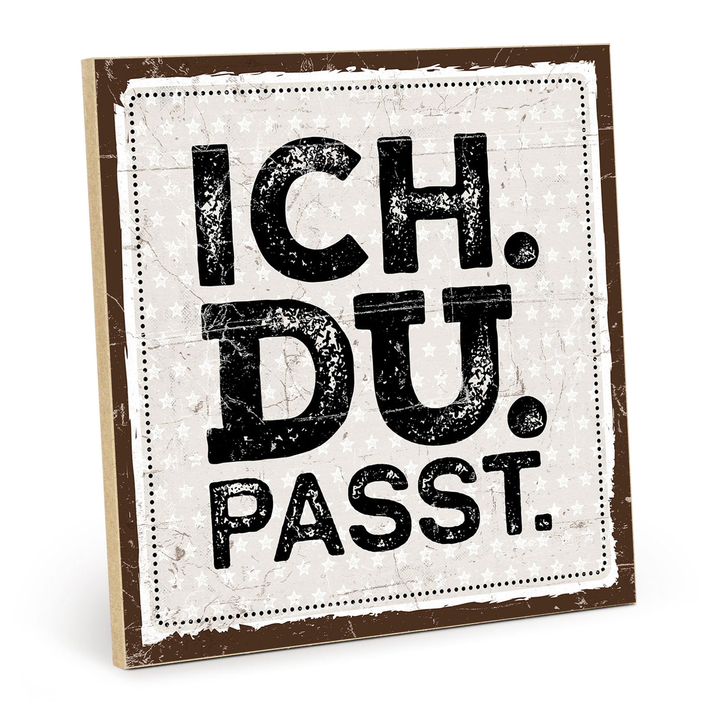 Holzschild mit Spruch - Liebe - Ich Du Passt – HS-QN-00474