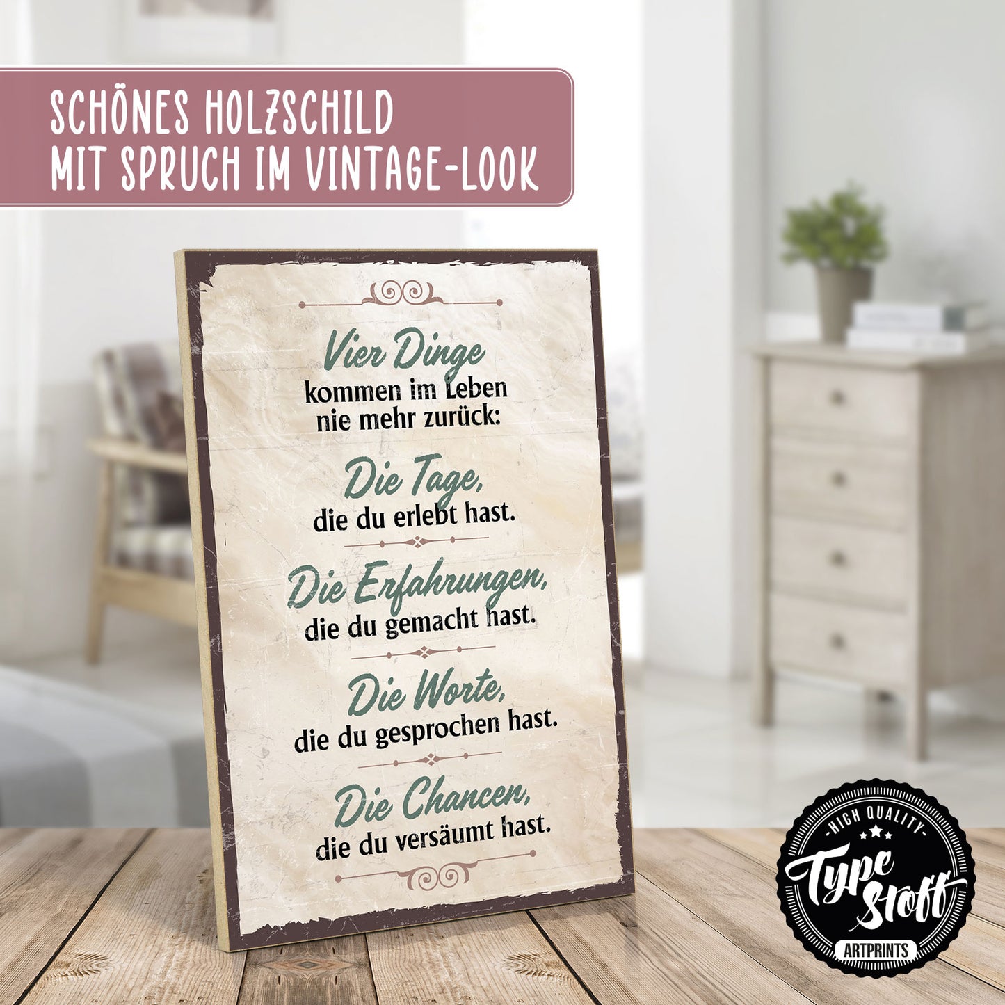 Holzschild mit Spruch - Vier Dinge kommen nicht zurück – HS-GH-00523