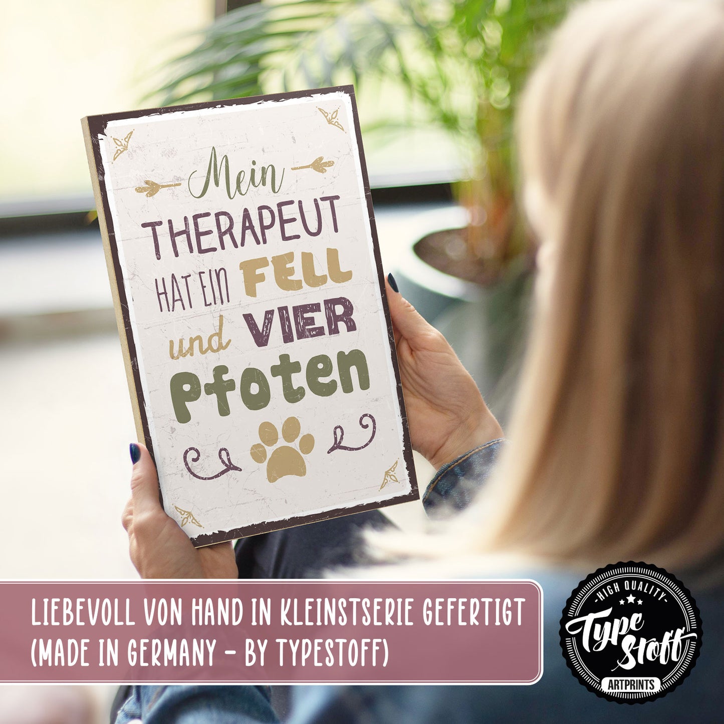 Holzschild mit Spruch - Hund - Therapeut mit Fell und Pfoten – HS-GH-00569