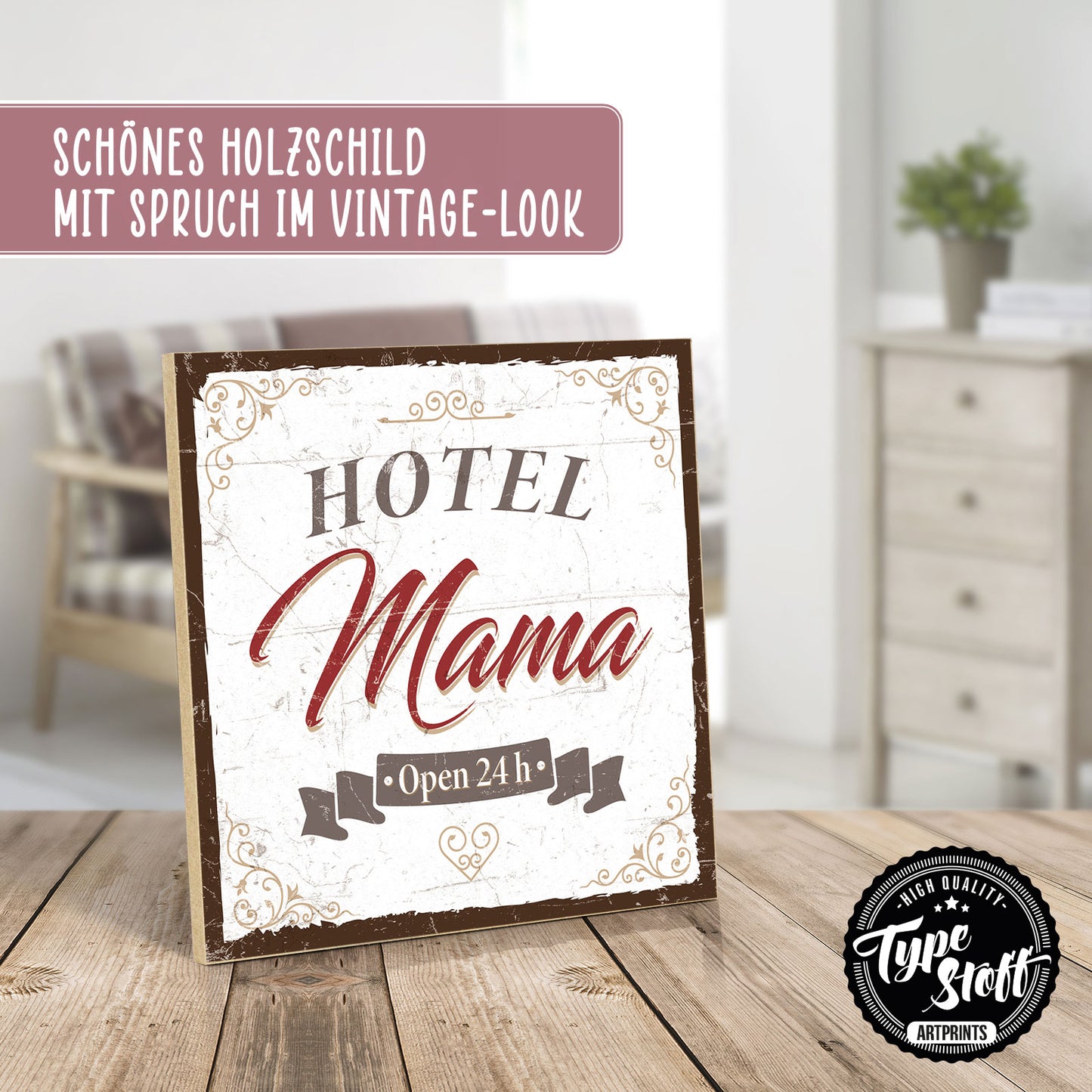 Holzschild mit Spruch - Hotel Mama - open 24 h – HS-QN-00575