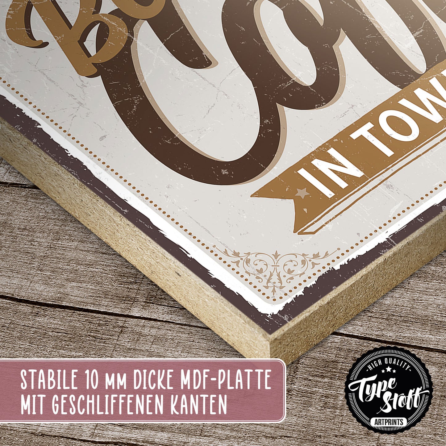 Holzschild mit Spruch - Kaffee - Best coffee in town – HS-GQ-00581