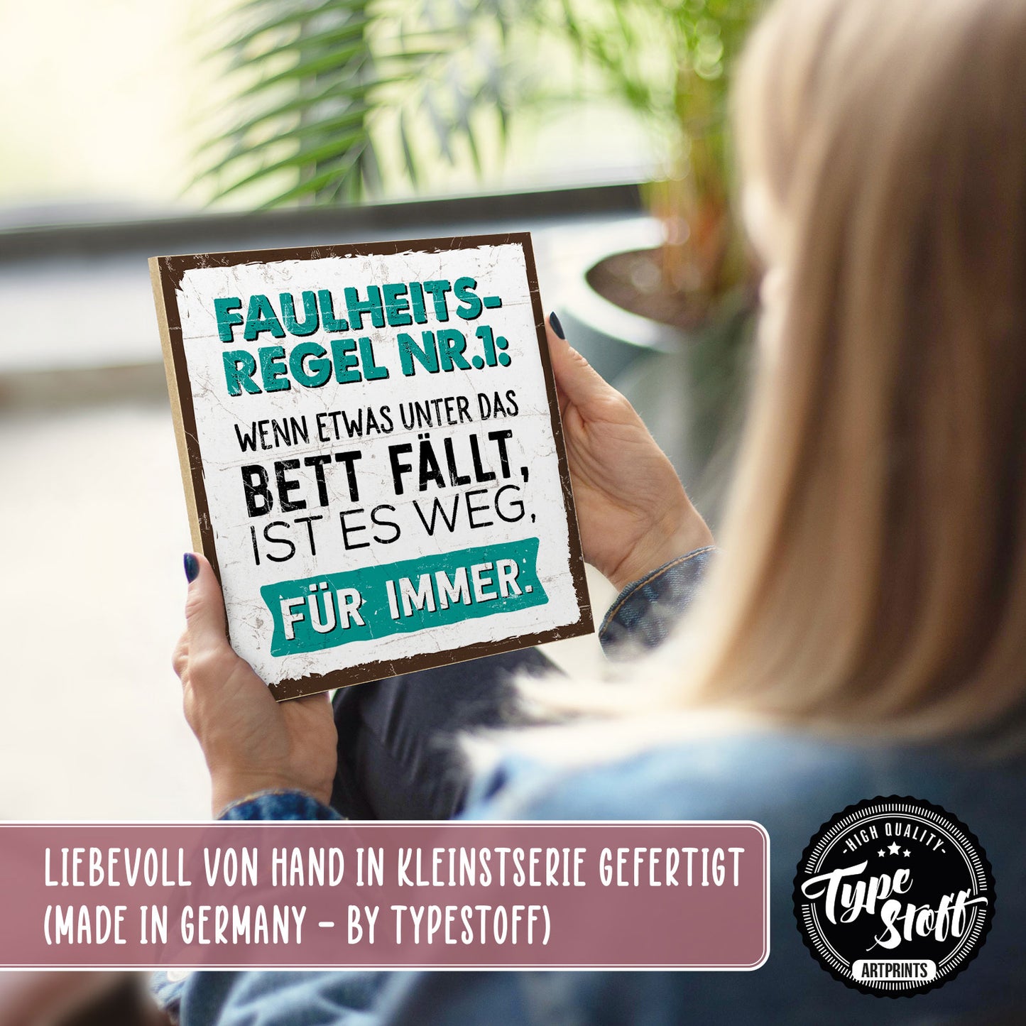 Holzschild mit Spruch - Hygge - Faulheitsregel – HS-QN-00611