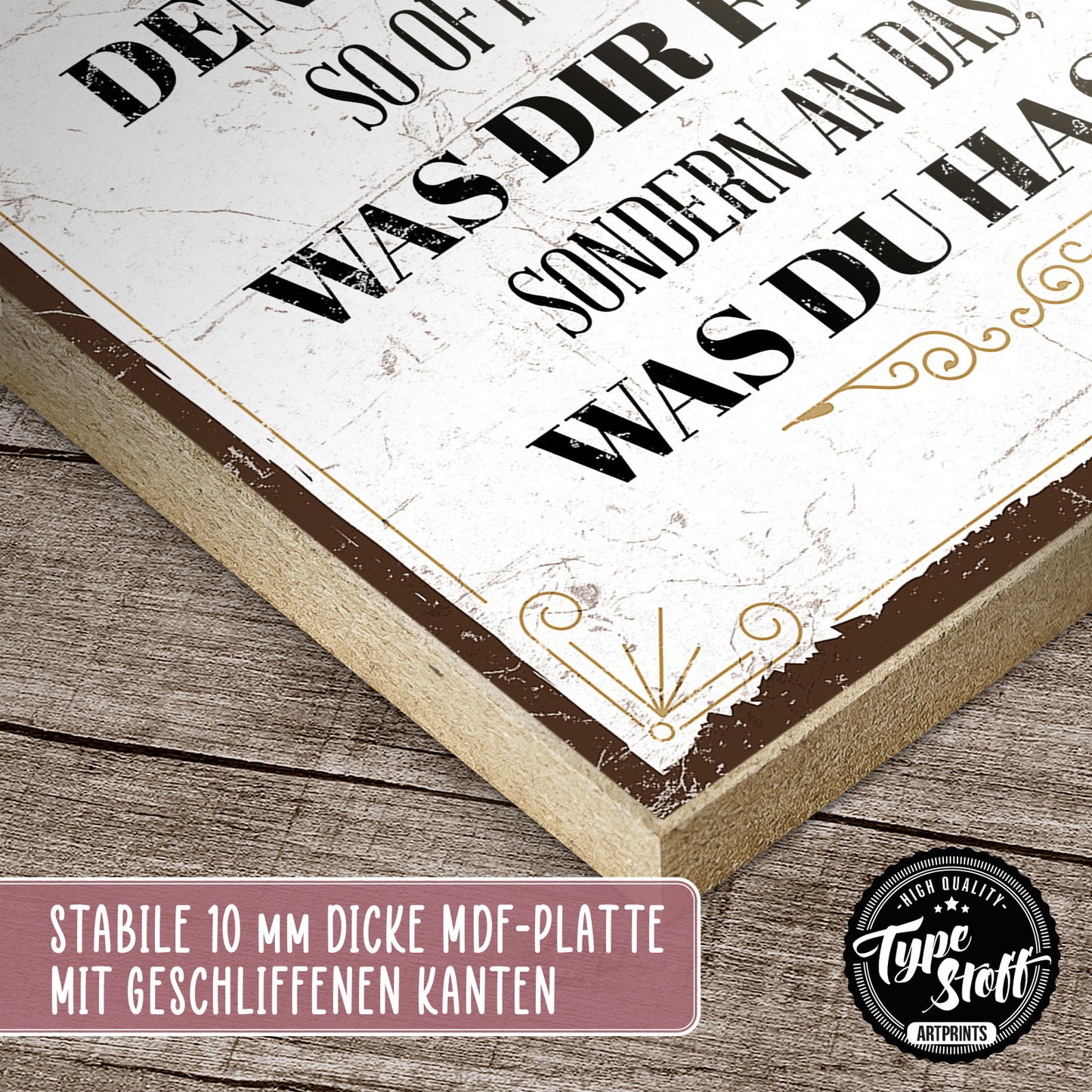 Holzschild mit Spruch - Denke an das was du hast – HS-QN-00613