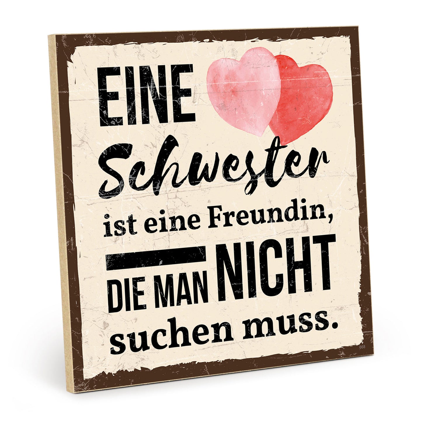 Holzschild mit Spruch - Schwester ist eine Freundin – HS-QN-00668