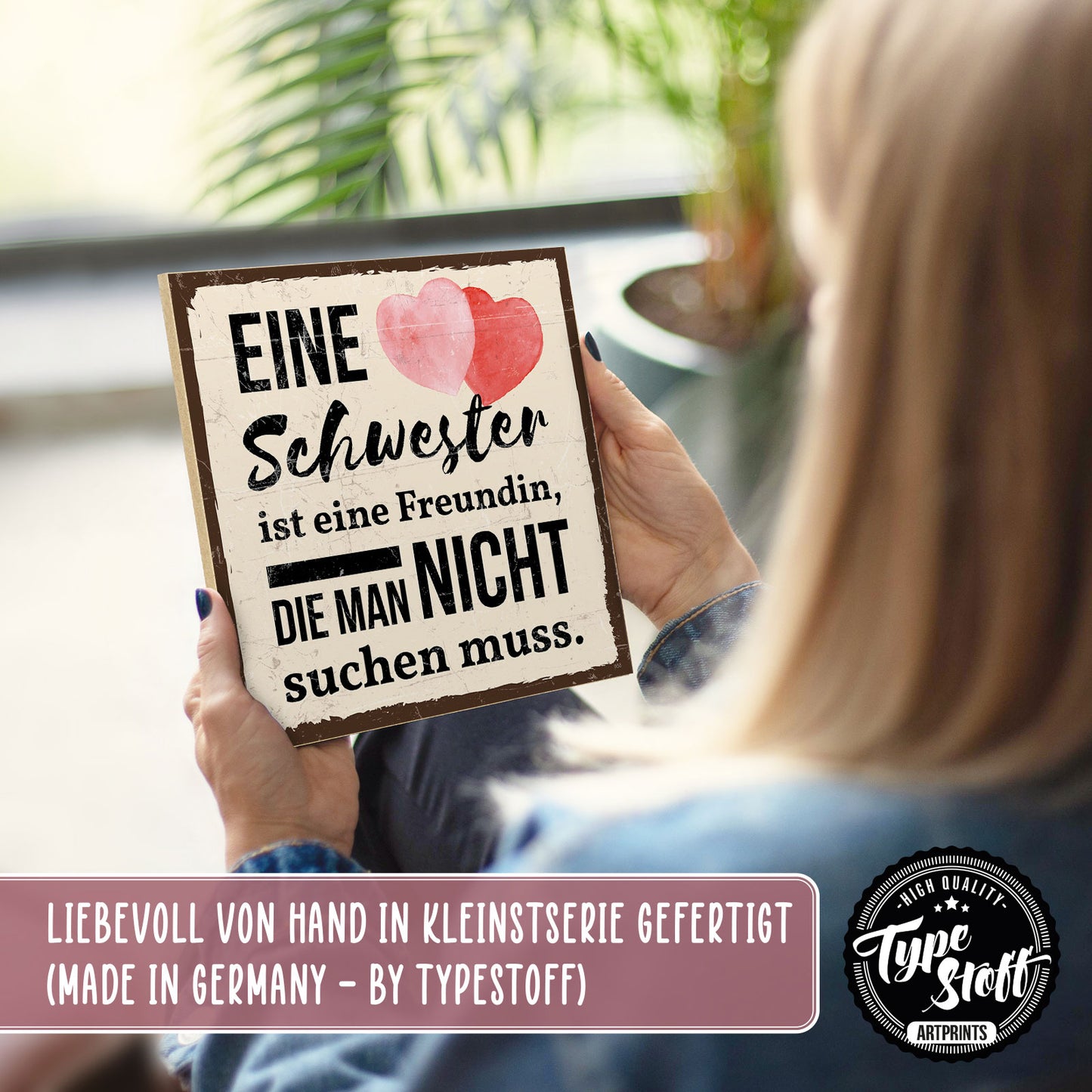Holzschild mit Spruch - Schwester ist eine Freundin – HS-QN-00668