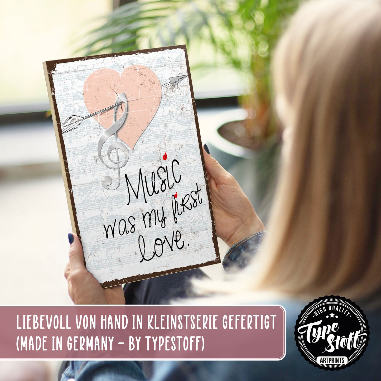 Holzschild mit Spruch - Music my first love - Erste Liebe – HS-GH-00678