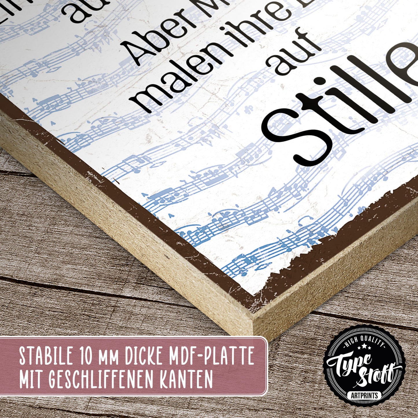 Holzschild mit Spruch - Musiker malen Bilder auf Stille – HS-QN-00695