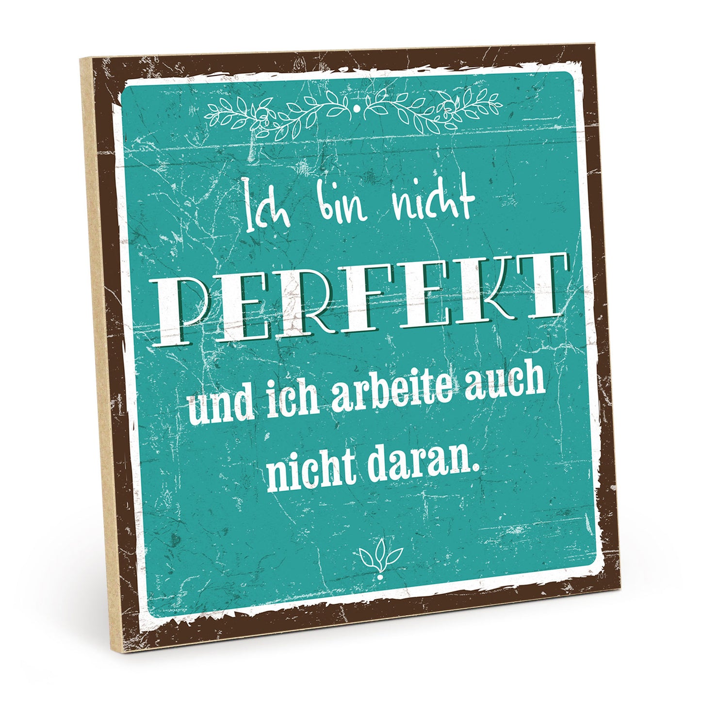 Holzschild mit Spruch - Hygge - Ich bin nicht perfekt – HS-QN-00701