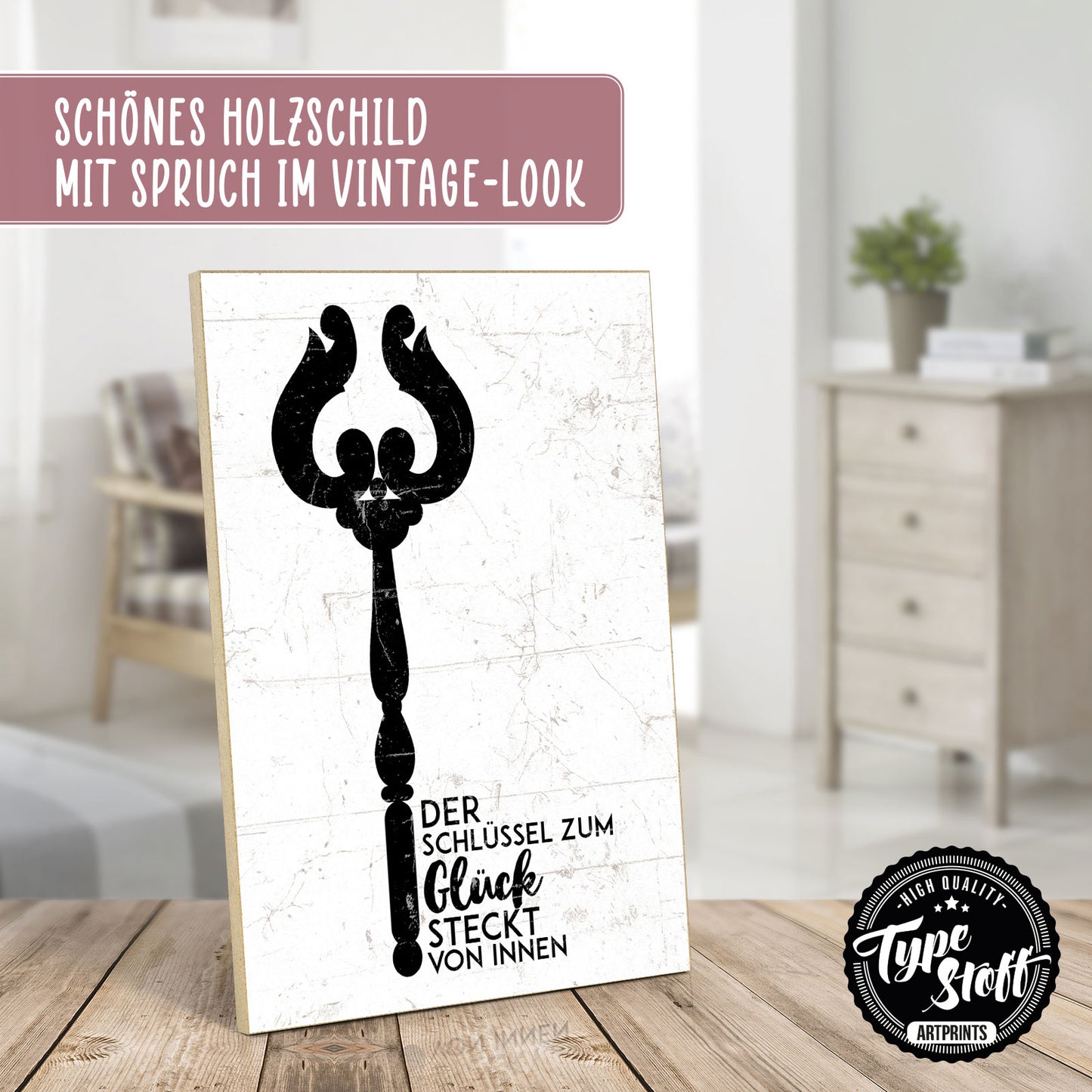 Holzschild mit Spruch - Glück - Schlüssel von Innen – HS-GH-00742