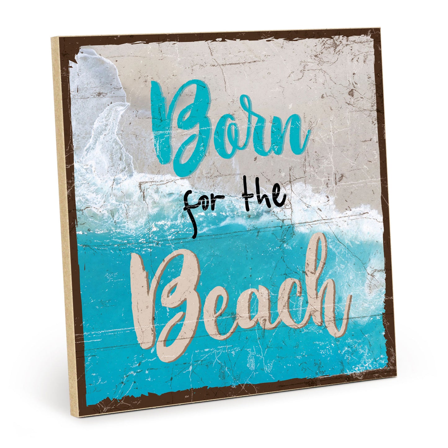 Holzschild mit Spruch - Urlaub - Born for the beach – HS-QN-00743