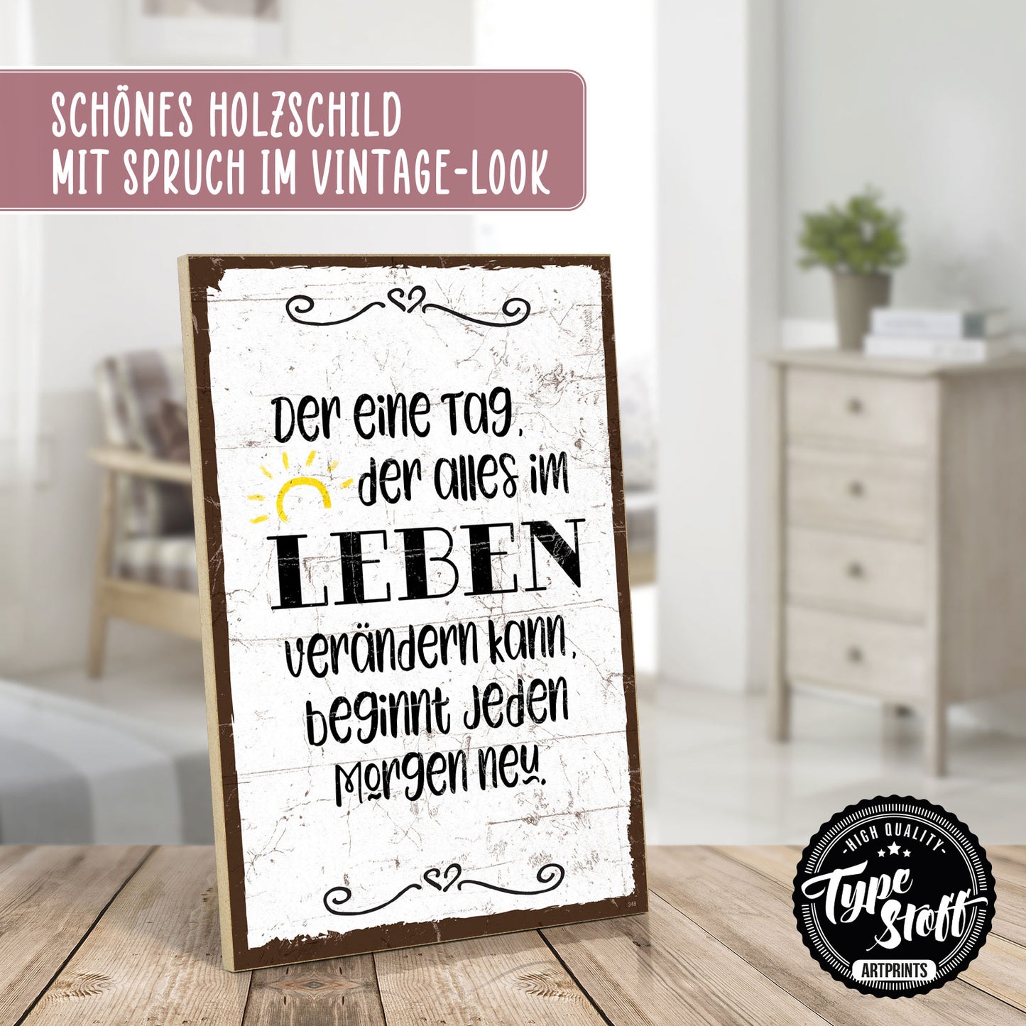 Holzschild mit Spruch - Motivation - Jeden Morgen neu – HS-GH-00756