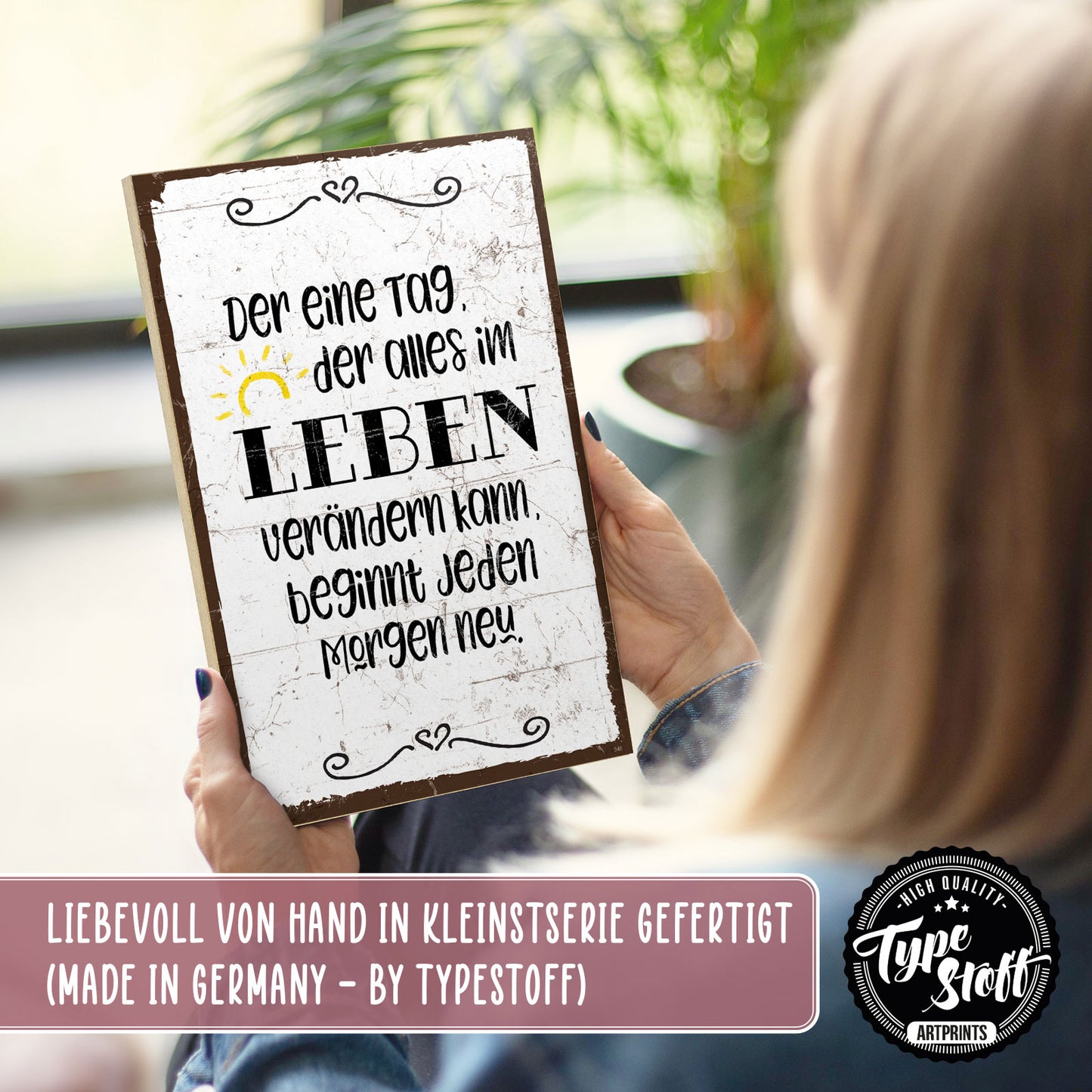 Holzschild mit Spruch - Motivation - Jeden Morgen neu – HS-GH-00756