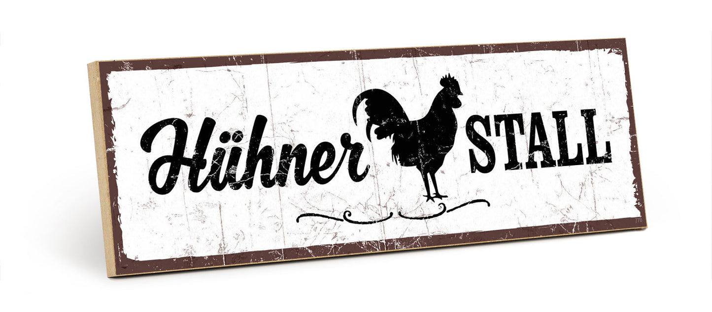 Holzschild mit Spruch - Huhn - Hühnerstall – HS-KQ-00778