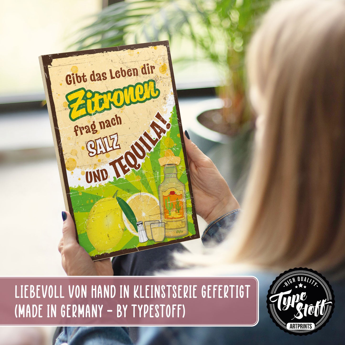 Holzschild mit Spruch - Alkohol - Zitonen - Salz - Tequila – HS-GH-00780