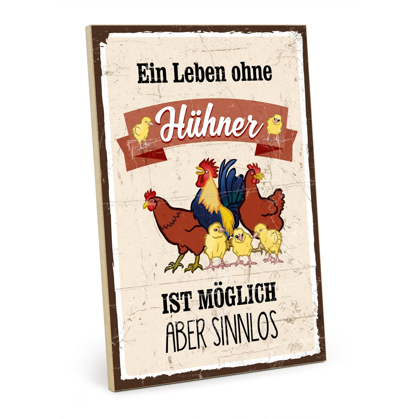Holzschild mit Spruch - Huhn - Leben ohne Hühner sinnlos – HS-GH-00784