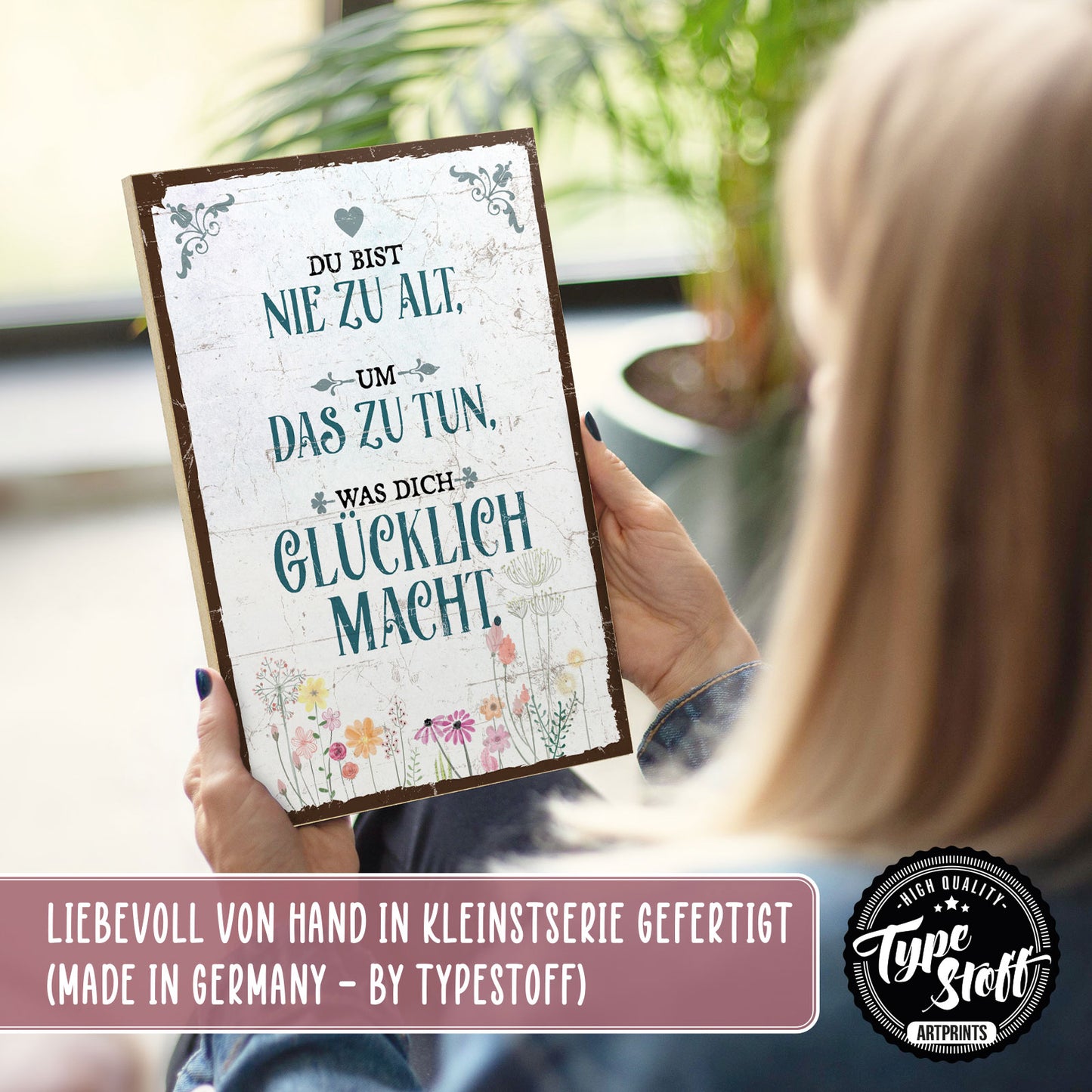 Holzschild mit Spruch - Alter Glück - du bist nie zu alt – HS-GH-00808