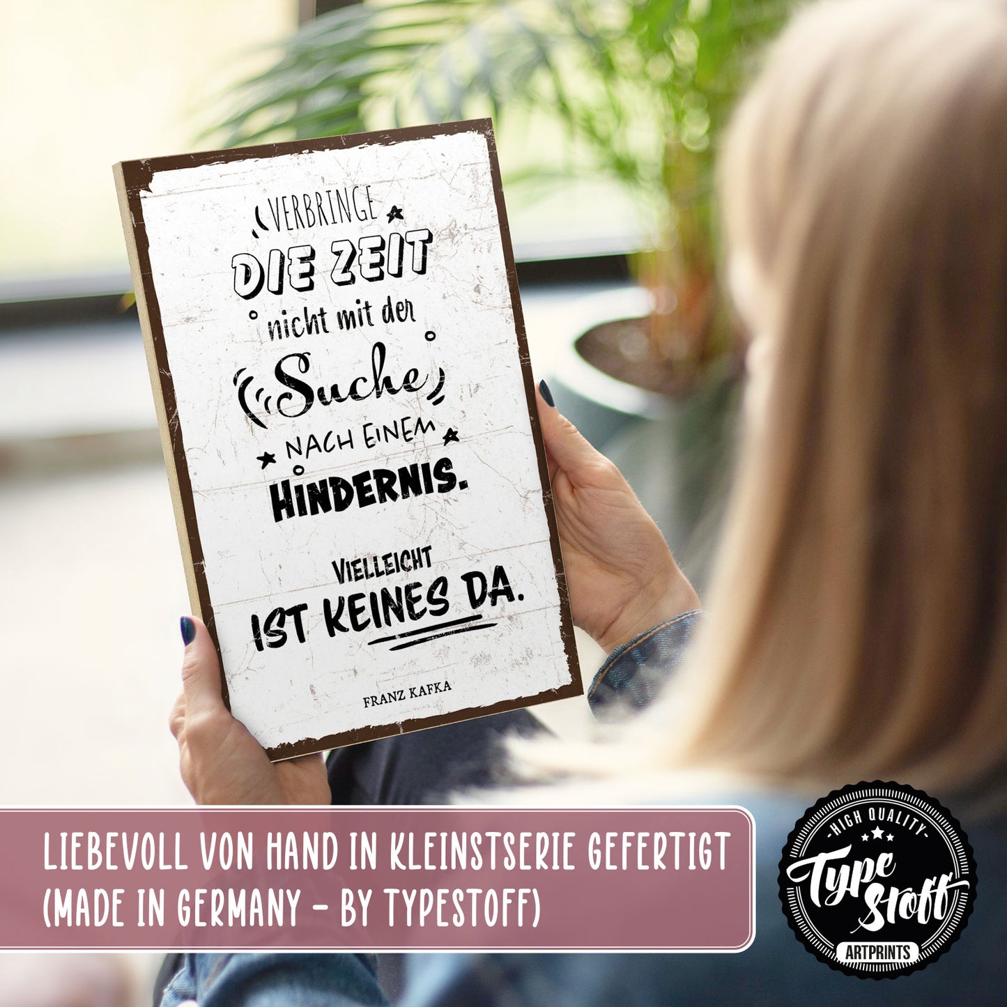 Holzschild mit Spruch - Motivation - Suche nach Hindernis – HS-GH-00838