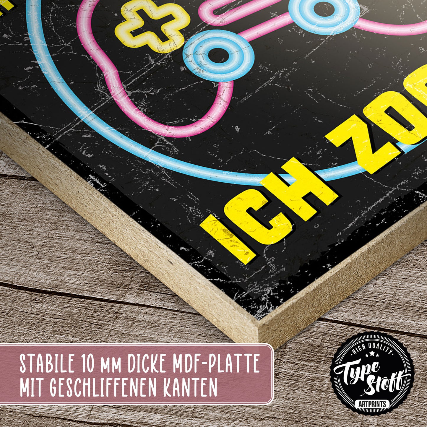 Holzschild mit Spruch - Ich hör dich nicht - Ich zocke – HS-QN-00858