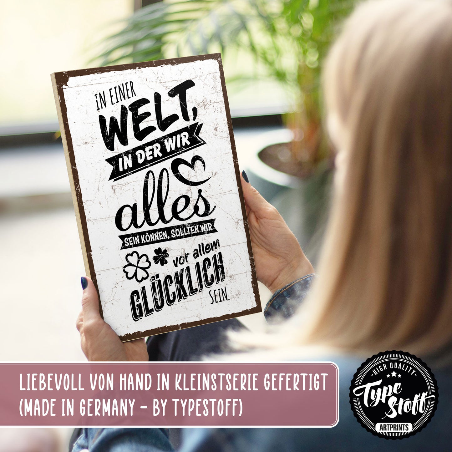 Holzschild mit Spruch - Vor allem glücklich – HS-GH-00860