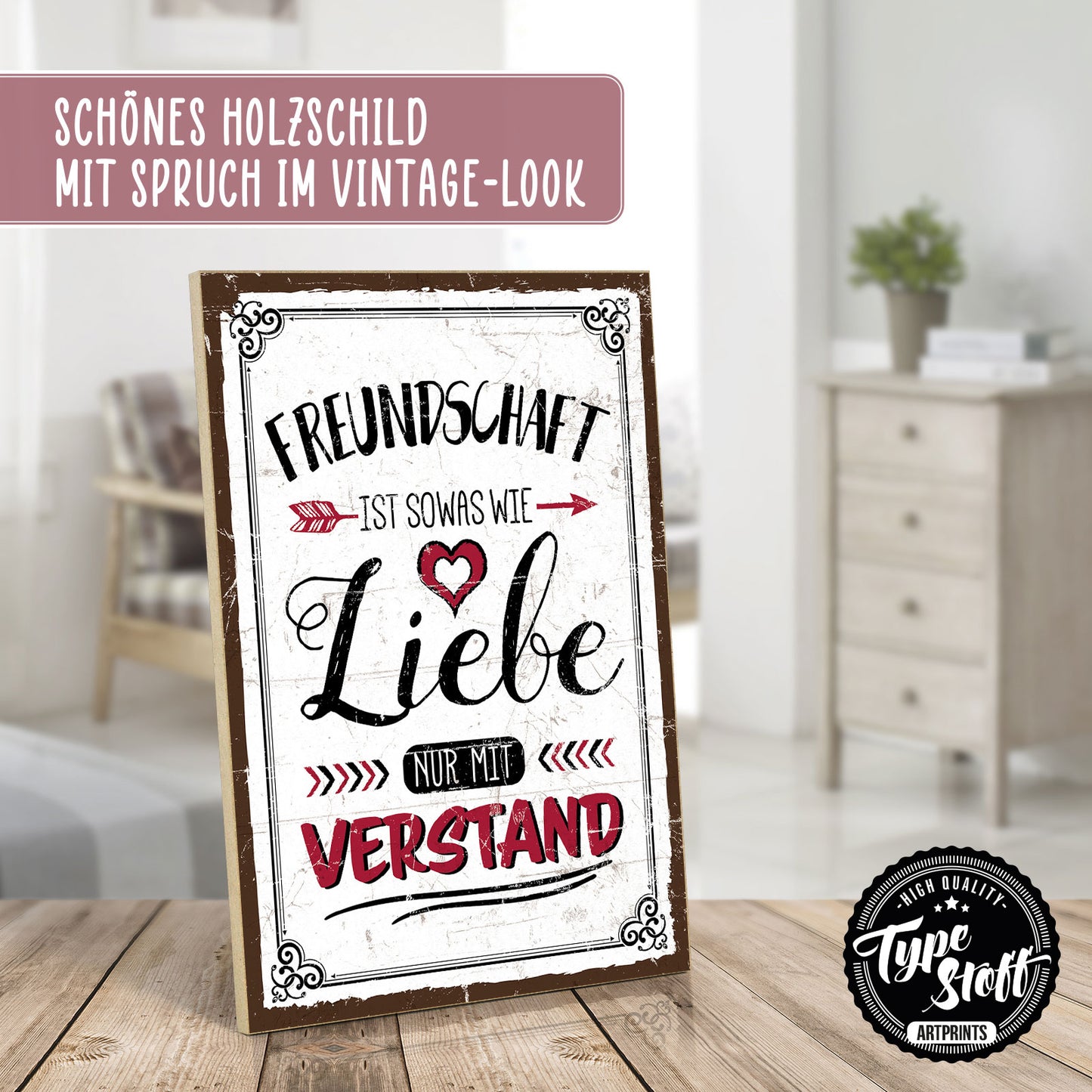 Holzschild mit Spruch - Freundschaft is so was wie Liebe – HS-GH-00863