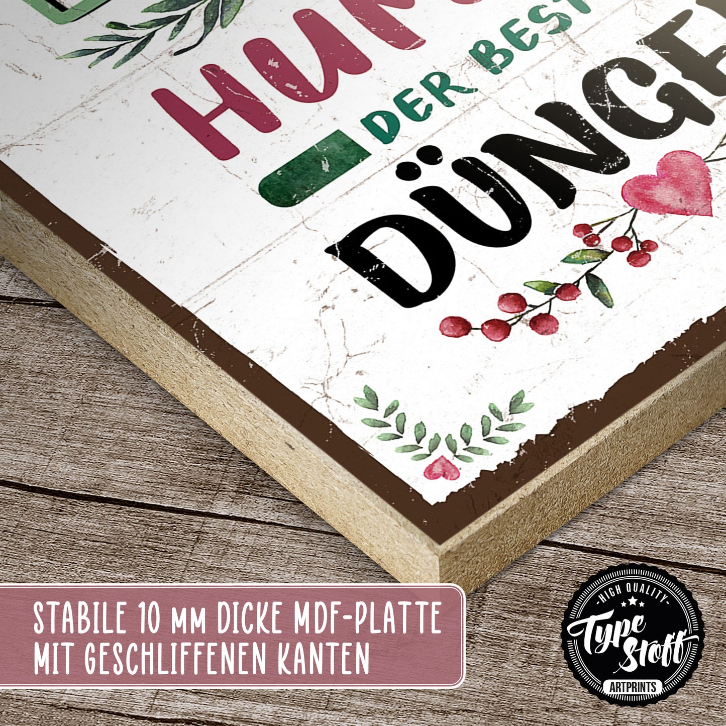 Holzschild mit Spruch - Hygge Garten Leben Humor Dünger – HS-GH-00884