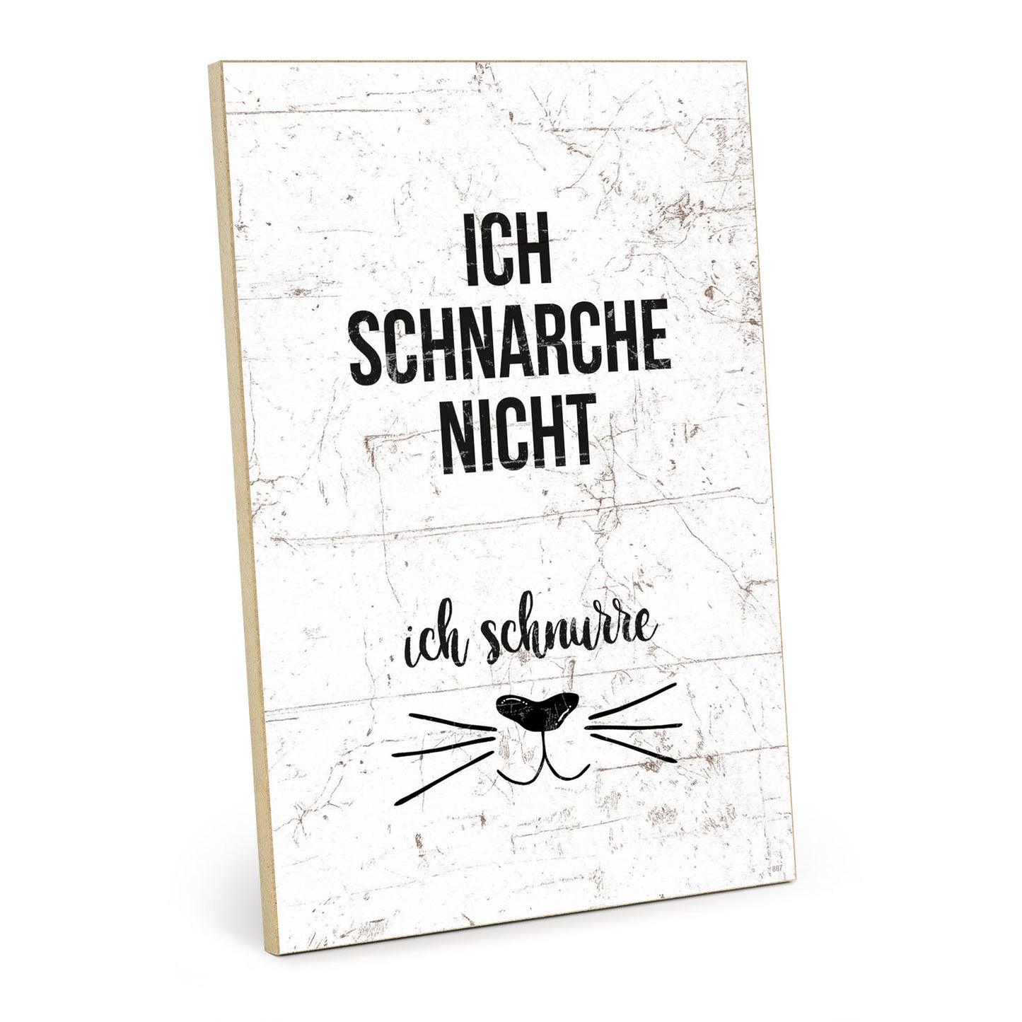 Holzschild mit Spruch - Ich schnarche nicht - ich schnurre – HS-GH-00887
