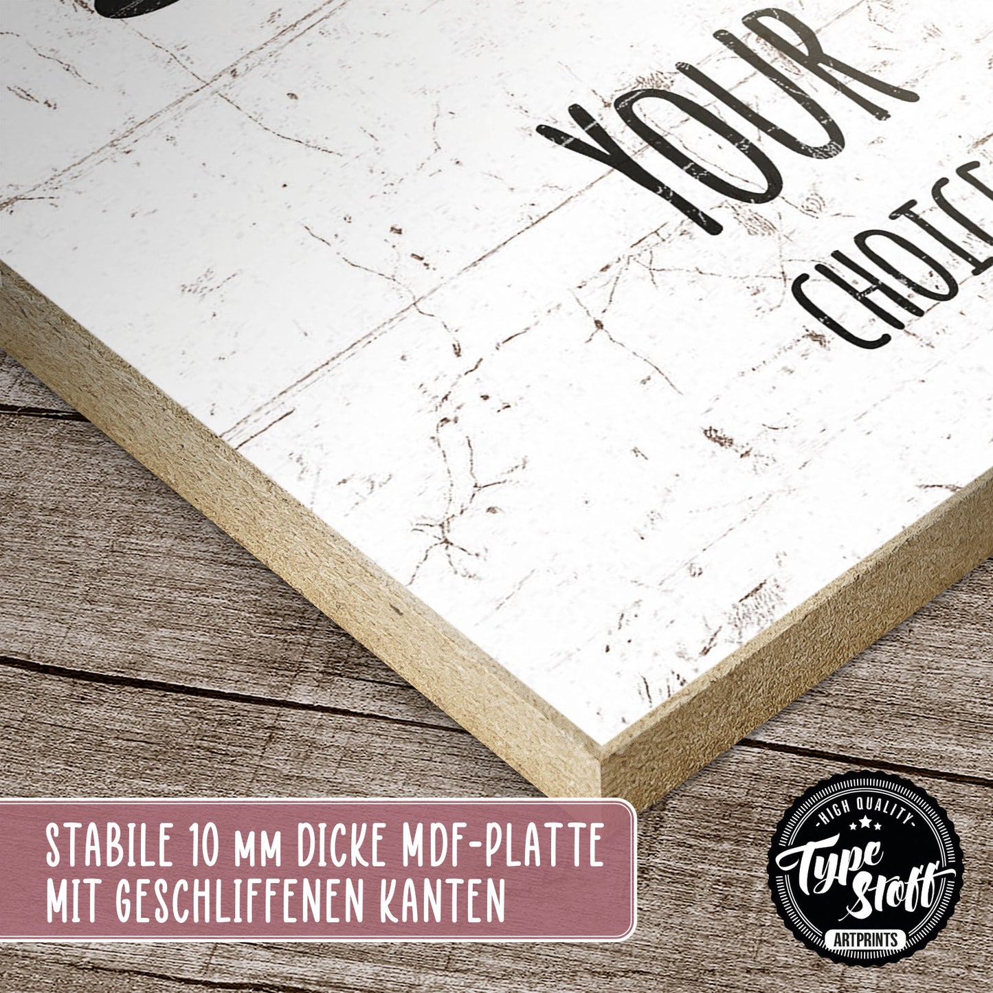 Holzschild mit Spruch - Hygge - Your choice – HS-GH-00893