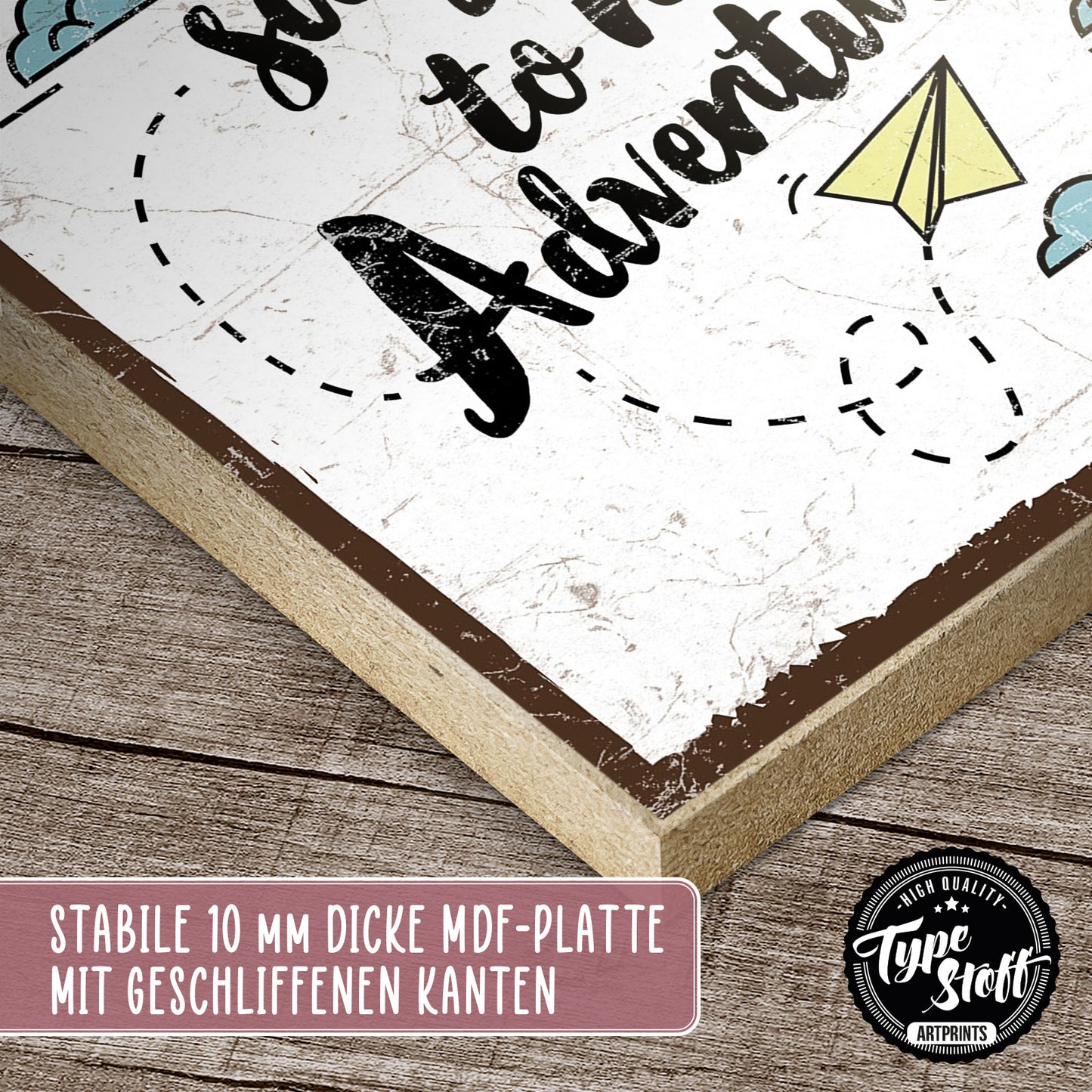 Holzschild mit Spruch - Say yes to new adventures – HS-QN-00920